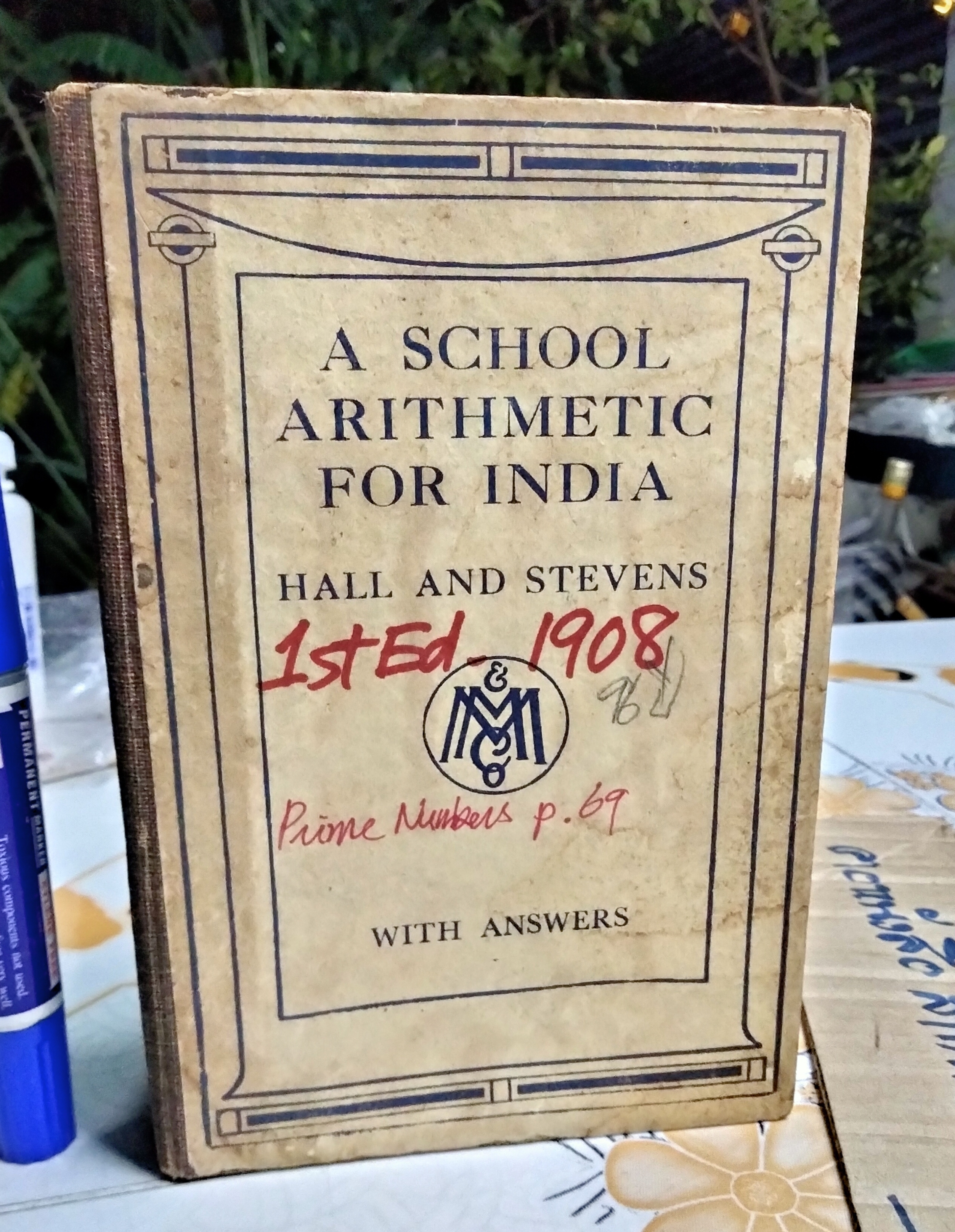 A SCHOOL ARITHMETIC FOR INDIA BY HALL AND STEVENS (with answers) **สินค้าหมด**