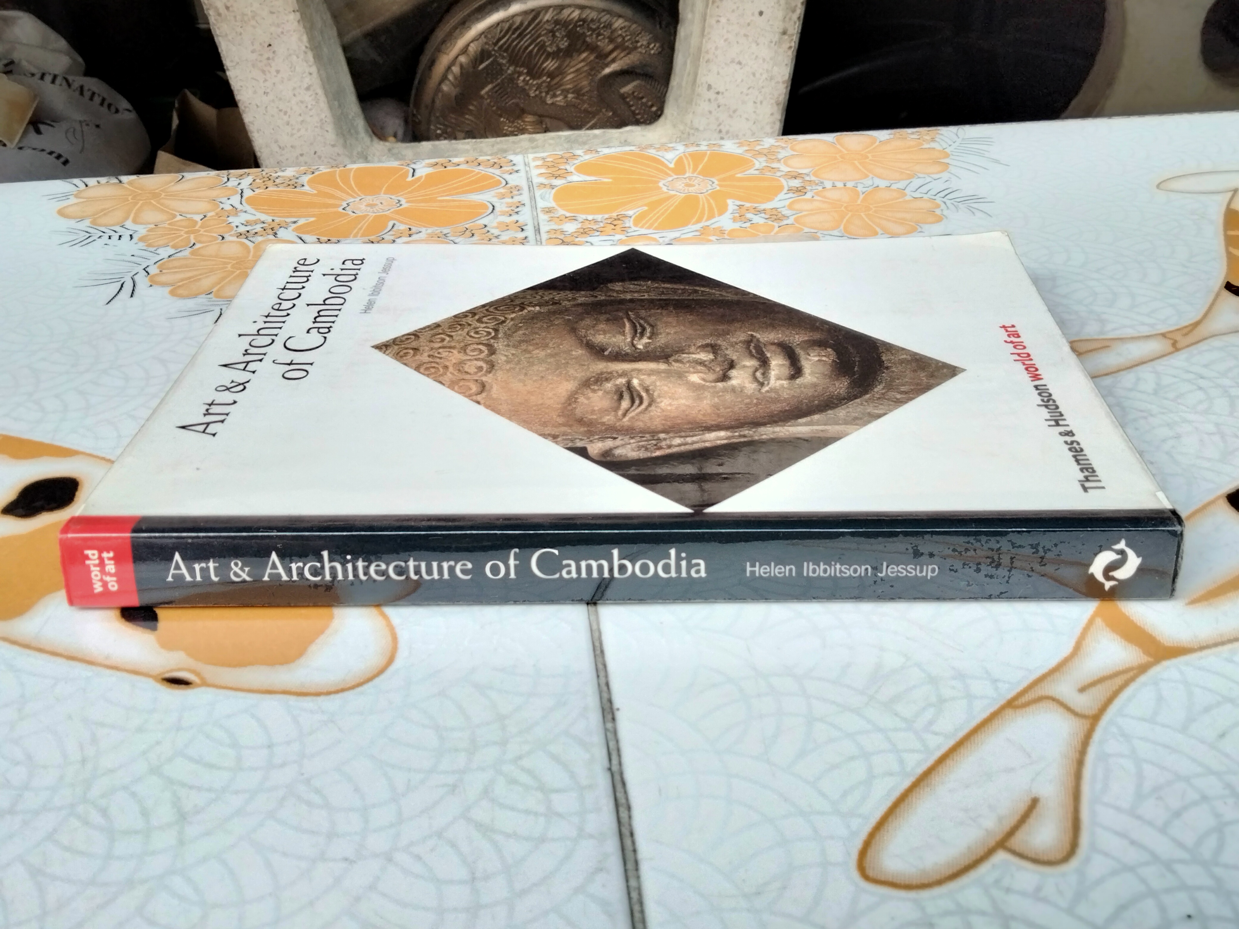 Art & Architecture of Cambodia By Thames & Hudson