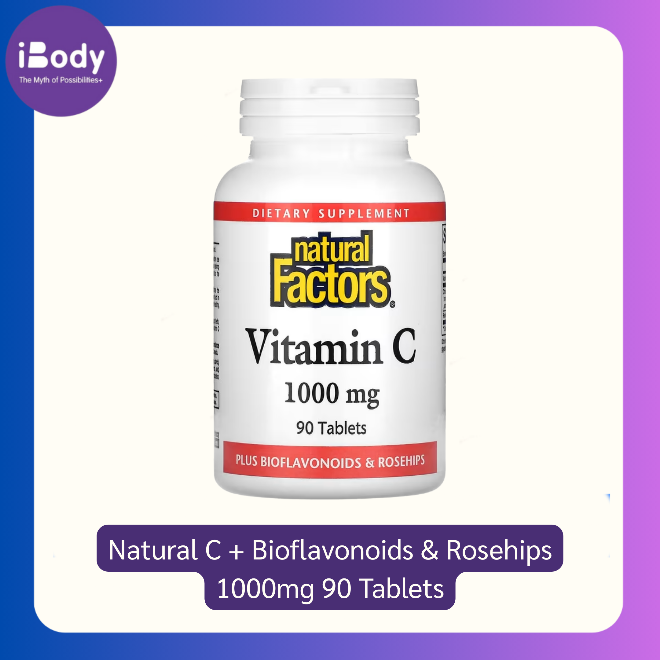วิตามินซีธรรมชาติ Natural C + Bioflavonoids & Rosehips 1000mg 90เม็ด (Natural Factors®)