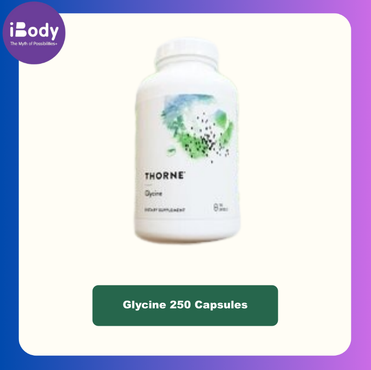 THORNE - Glycine 250 Capsules ไกลซีน กรดอะมิโน ช่วยผ่อนคลาย ขับสารพิษ และกระตุ้นการทำงานของกล้ามเนื้อ