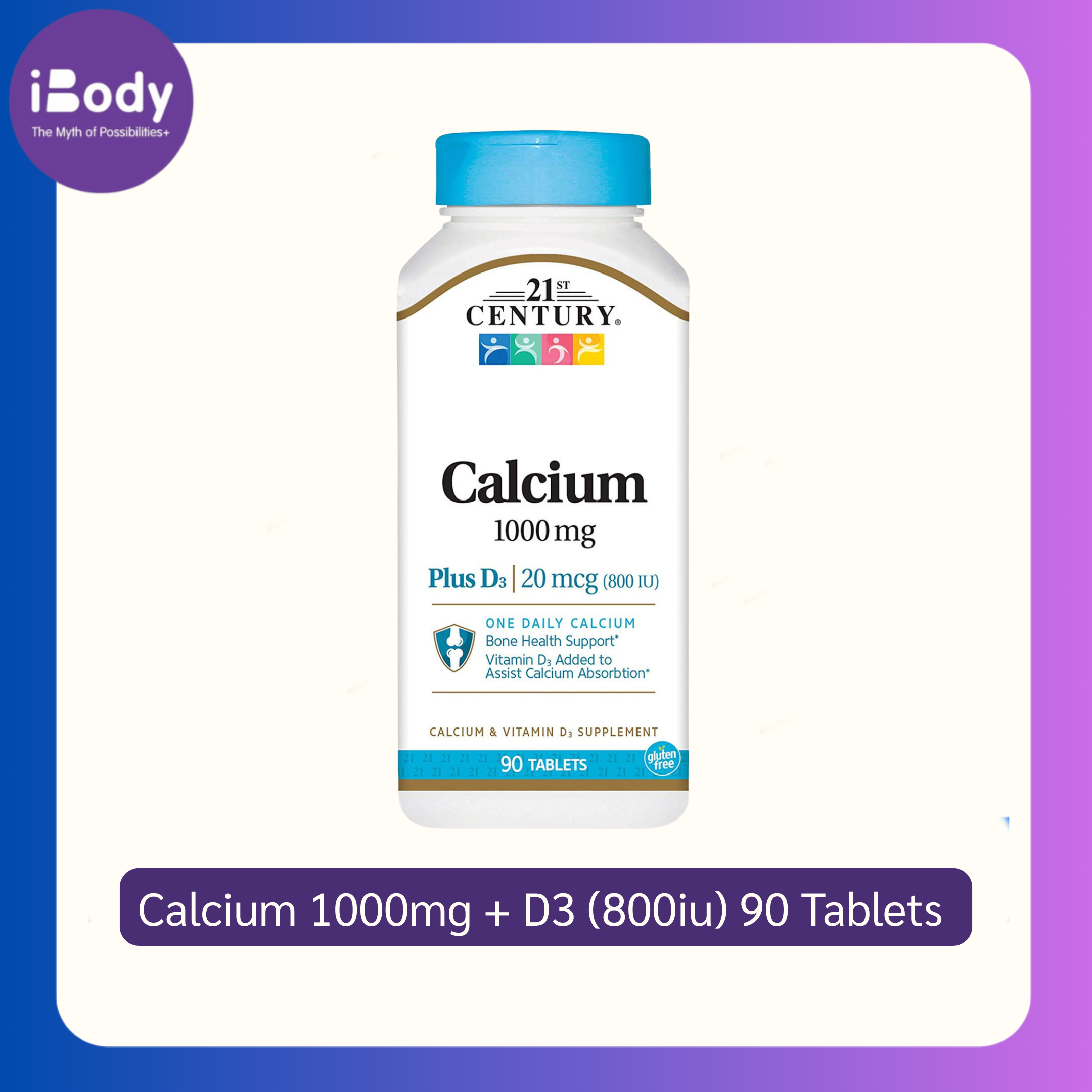 (21st Century®) Calcium 1000mg + D3:800iu 90 Tablets แคลเซี่ยม วิตามินดี 3