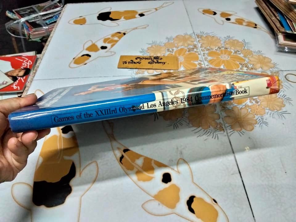 Games of the XXIIIrd Olympiad Los Angeles 1984 Commemorative Book - หนังสือที่ระลึก มหกรรมกีฬาโอลิมปิกฤดูร้อนครั้งที่ 23 ประจำปี ค.ศ. 1984 (พ.ศ. 2527)