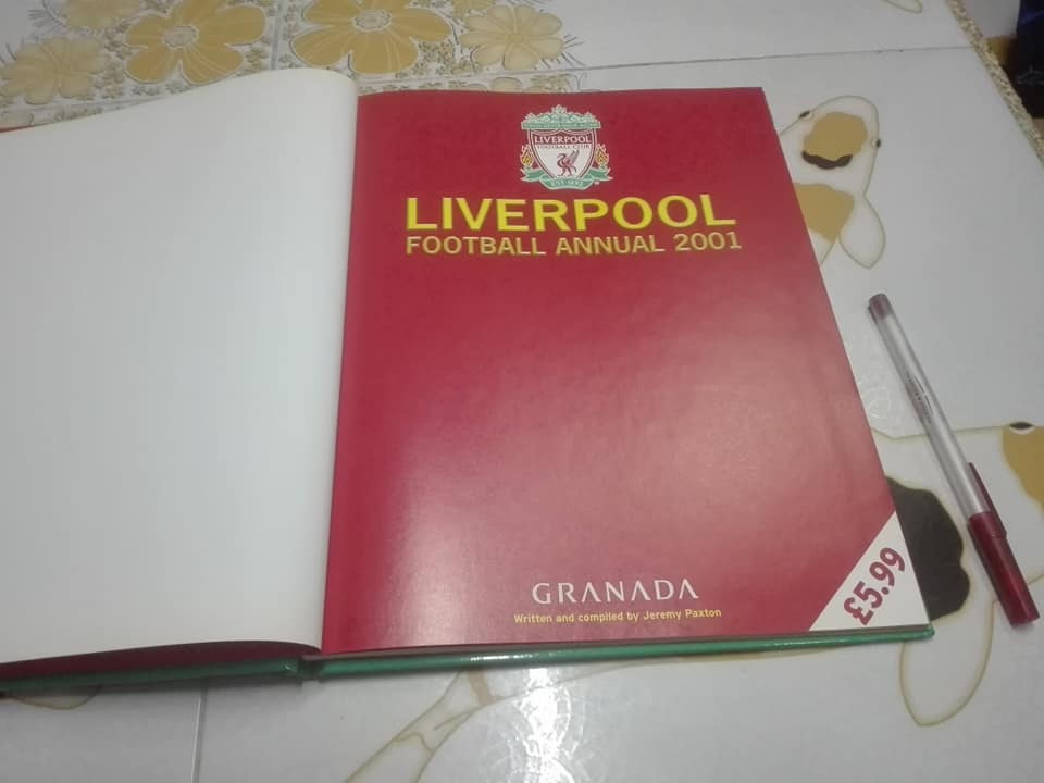 The Official Liverpool Football Annual 2001 Written and compiled by Jeremy Paxton