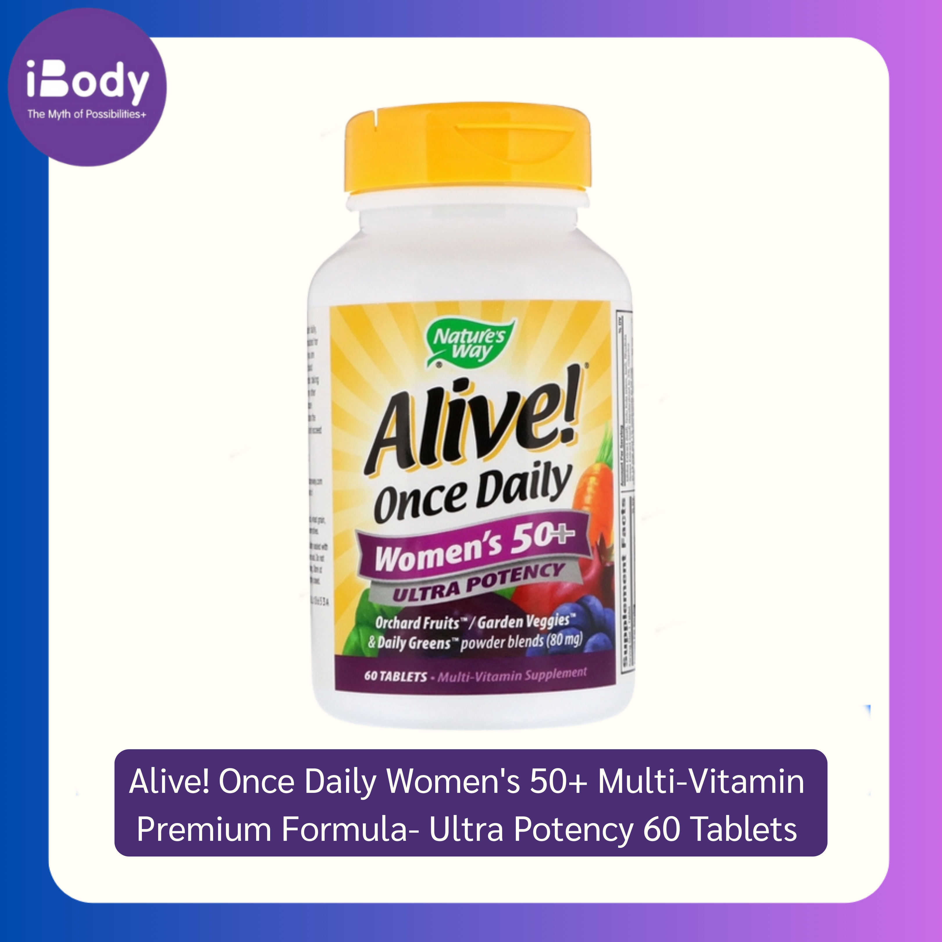 Nature's Way® Alive!® Once Daily Women's 50+ Multi-Vitamin 60 Tablets Premium Formula - Ultra Potency วิตามินสำหรับผู้หญิงวัย 50+ ที่สมบูรณ์ที่สุด รวมสารอาหารกว่า 60 ชนิด
