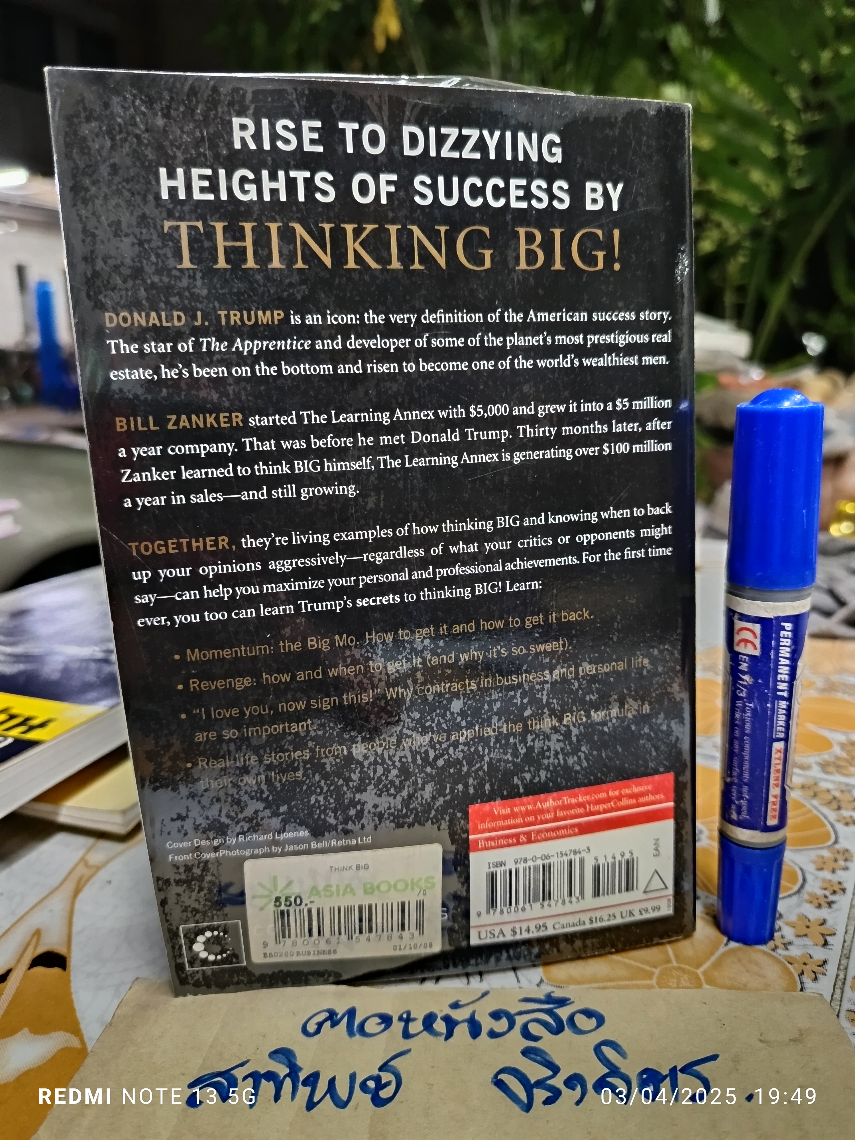 Think Big : Make It Happen in Business and Life HarperCollins Publishers Limited, 2008 / Trump and Bill Zanker