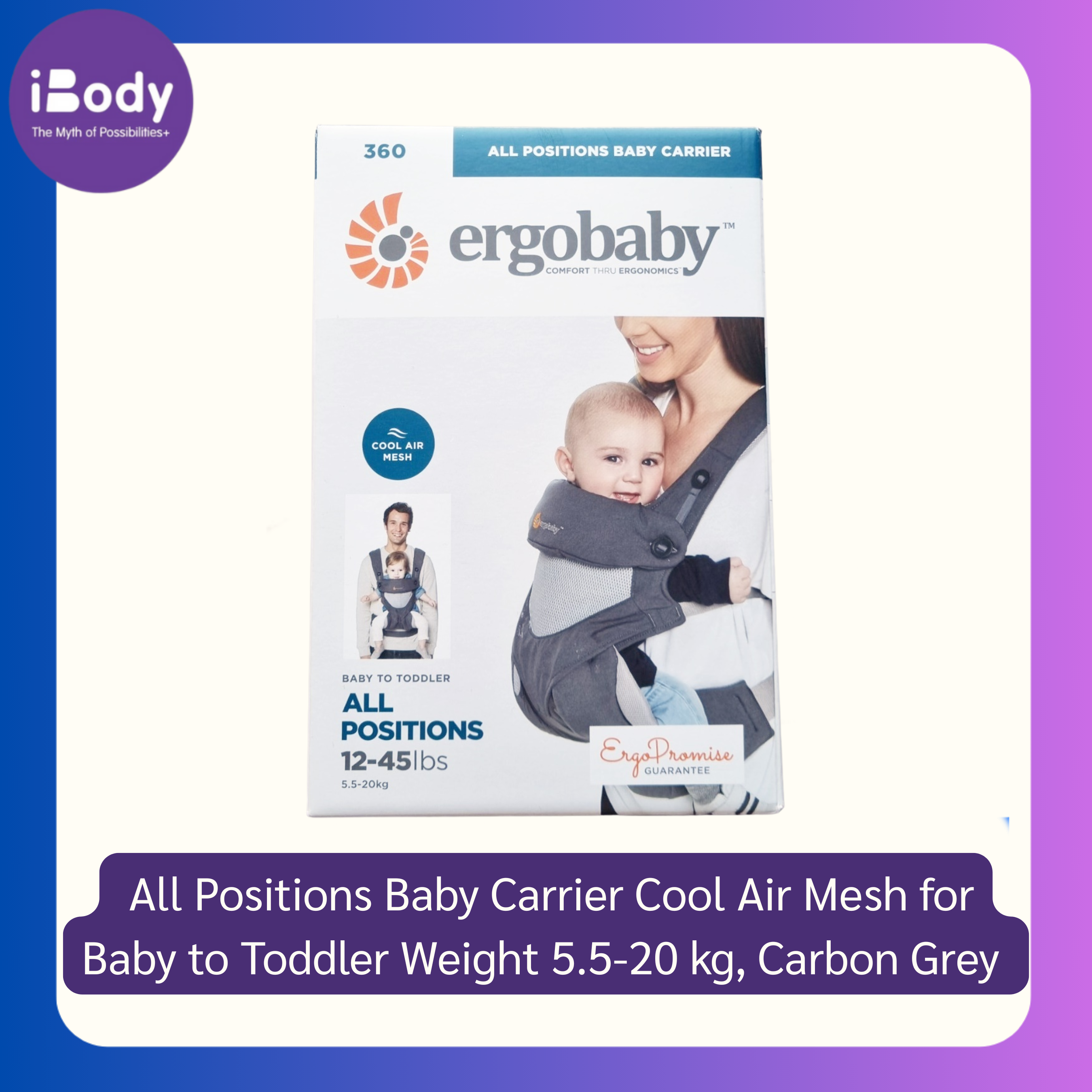 เป้อุ้มเด็ก 360 All Positions Baby Carrier Cool Air Mesh for Baby to Toddler Weight 5.5-20 kg, Carbon Grey (Ergobaby®)