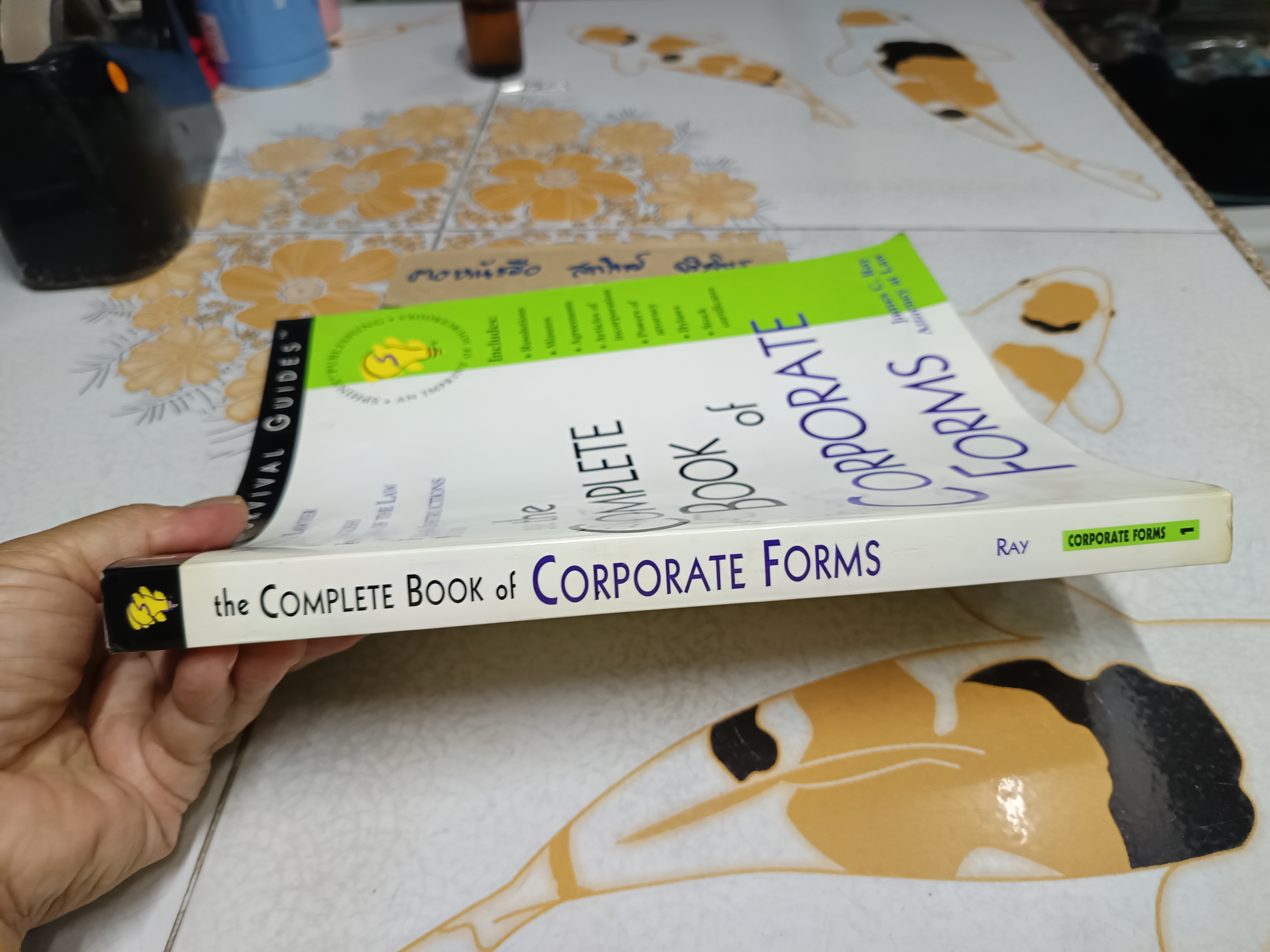 The Most Valuable Business Legal Forms You'll ever Need + The Complete Book of Corporate Forms by James C. Ray (ขายรวม 2 เล่ม)