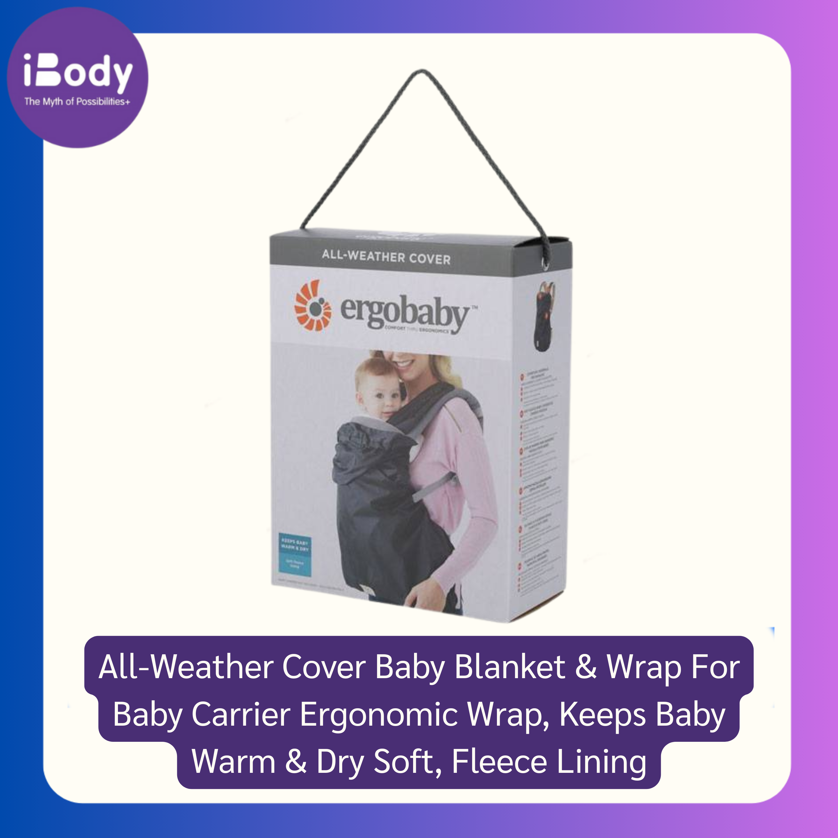 ผ้าคลุมสำหรับเป้อุ้มเด็ก กันแดด กันฝน All-Weather Cover Baby Blanket & Wrap For Baby Carrier Ergonomic Wrap, Keeps Baby Warm & Dry Soft, Fleece Lining (Ergobaby®)
