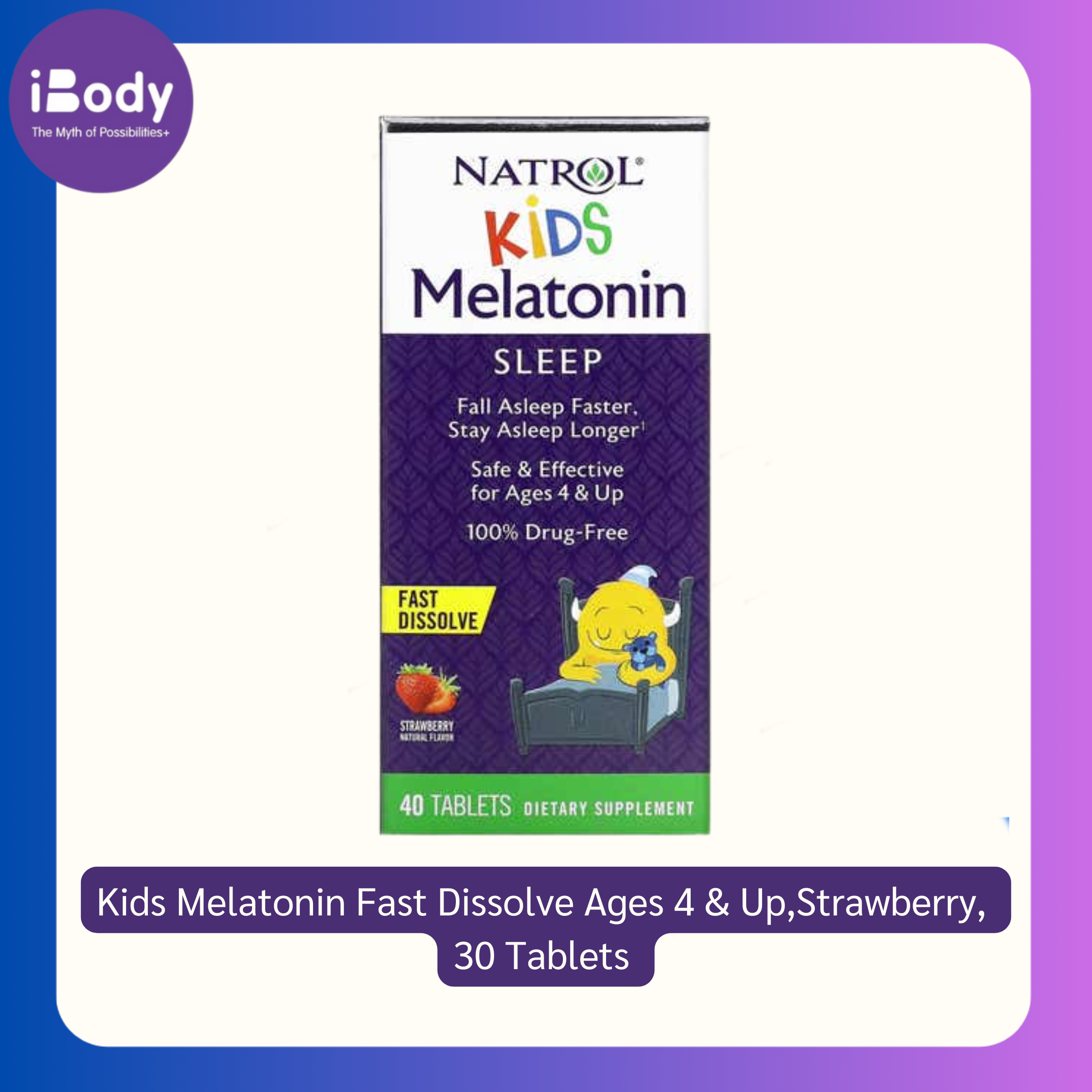 Natrol® Kids Melatonin Fast Dissolve Ages 4 & Up,Strawberry, 30 Tablets สำหรับเด็ก อายุ 4 ปีขึ้นไป ชนิดละลายเร็ว กลิ่นสตรอว์เบอร์รี่