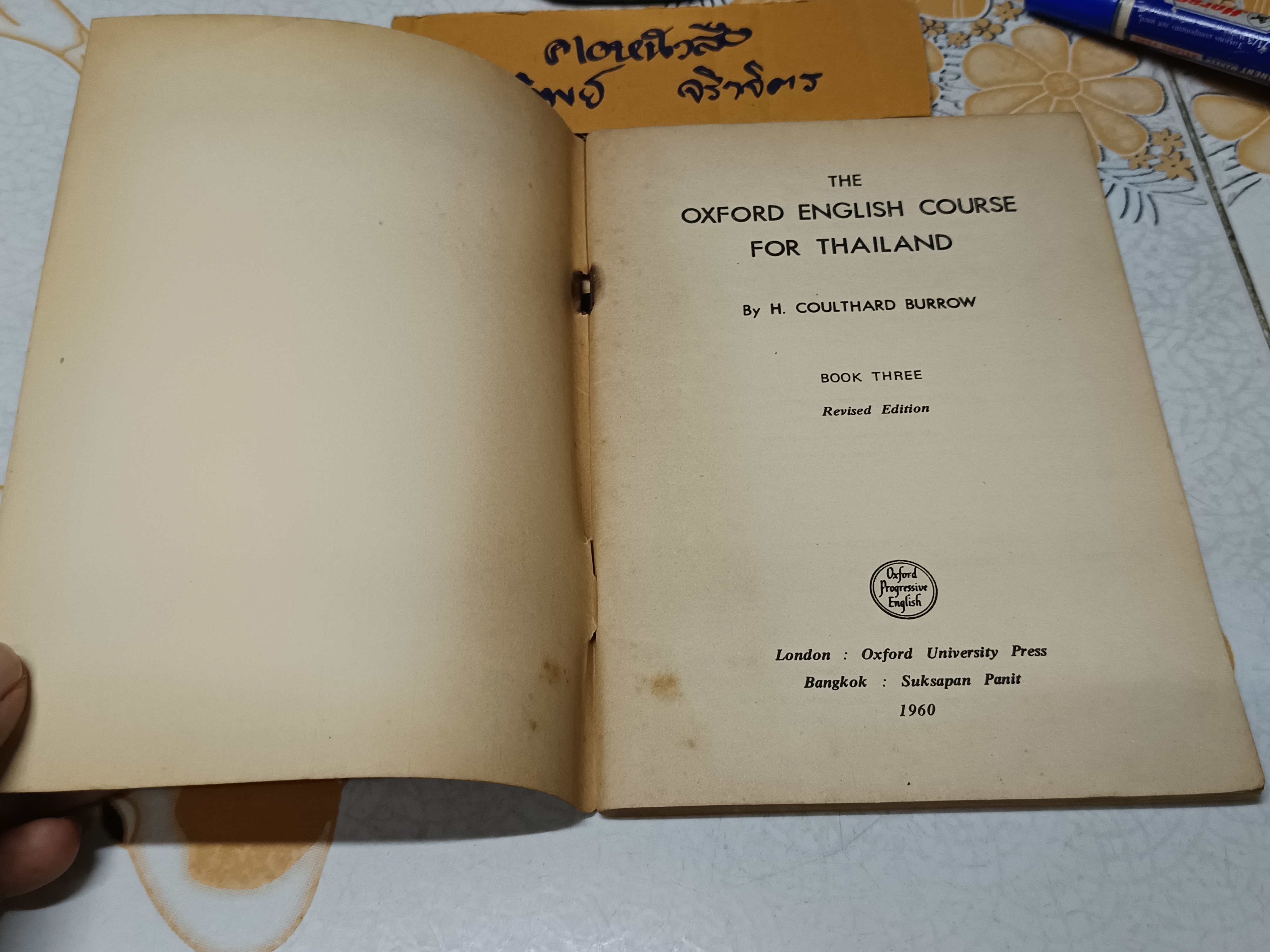แบบเรียนภาษาอังกฤษ THE OXFORD ENGLISH COURSE FOR THAILAND BOOK 1-3 (รวม 3 เล่ม) , revised edition By H. COULTHARD BURROW **สินค้าหมด**