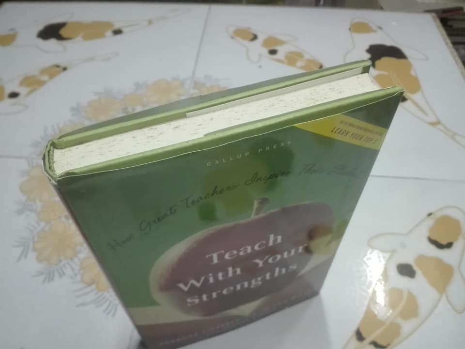 Teach With Your Strengths : How Great Teachers Inspire Their Students (ฉบับภาษาอังกฤษ)