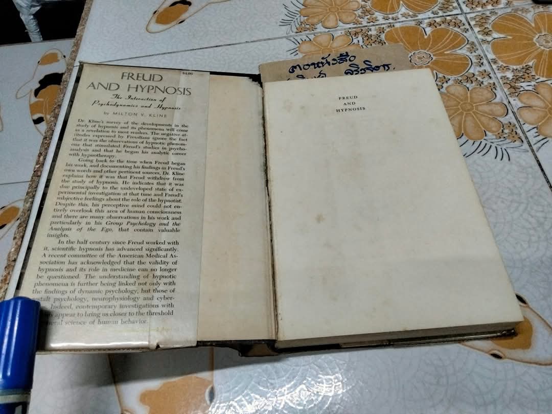 FREUD AND HYPNOSIS The interaction of Psychodynamics and Hypnosis by Dr. Milton V. Kline