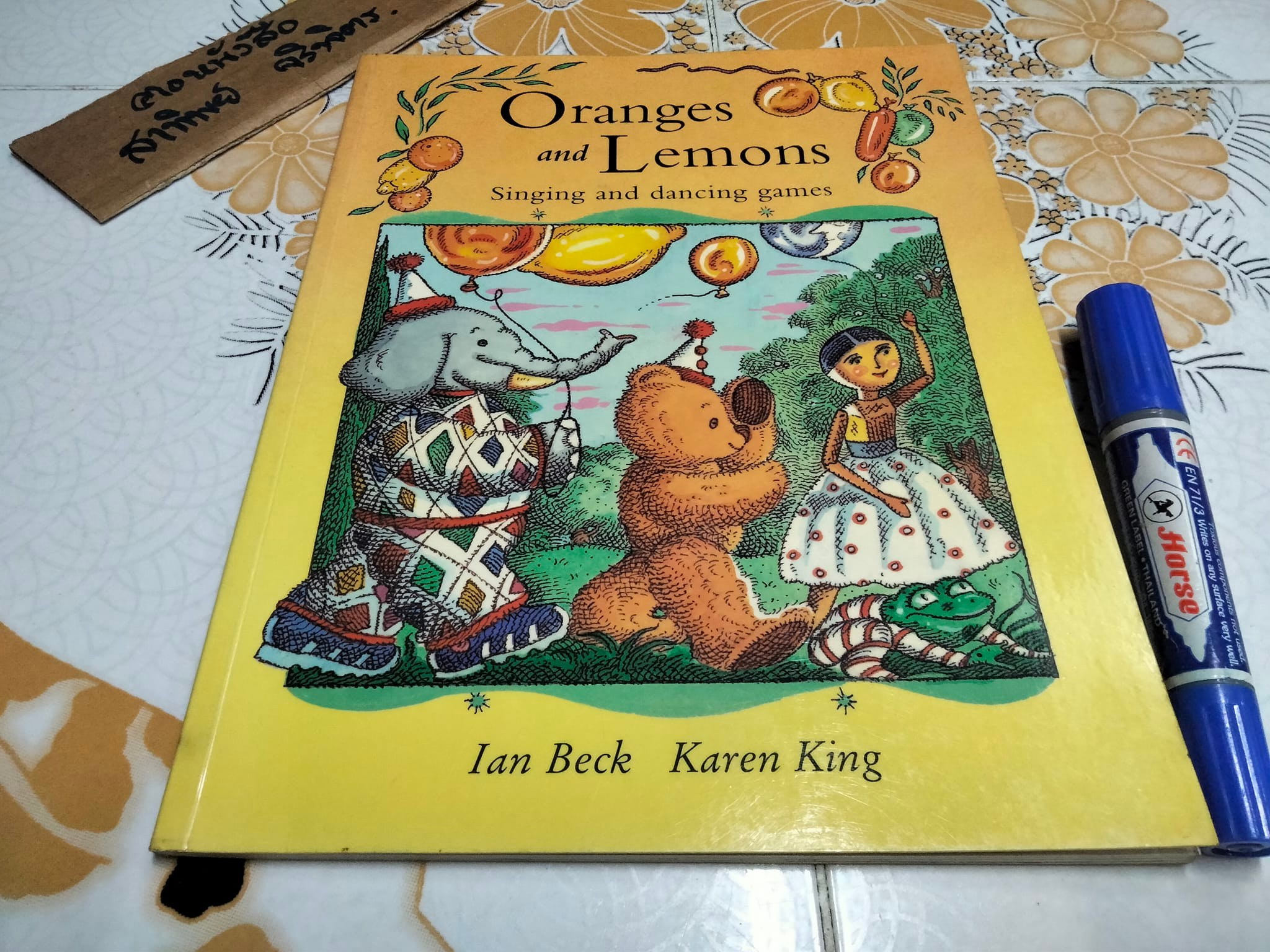 Oranges and Lemons (Singing and dancing games) by Ian Beck Karen King
