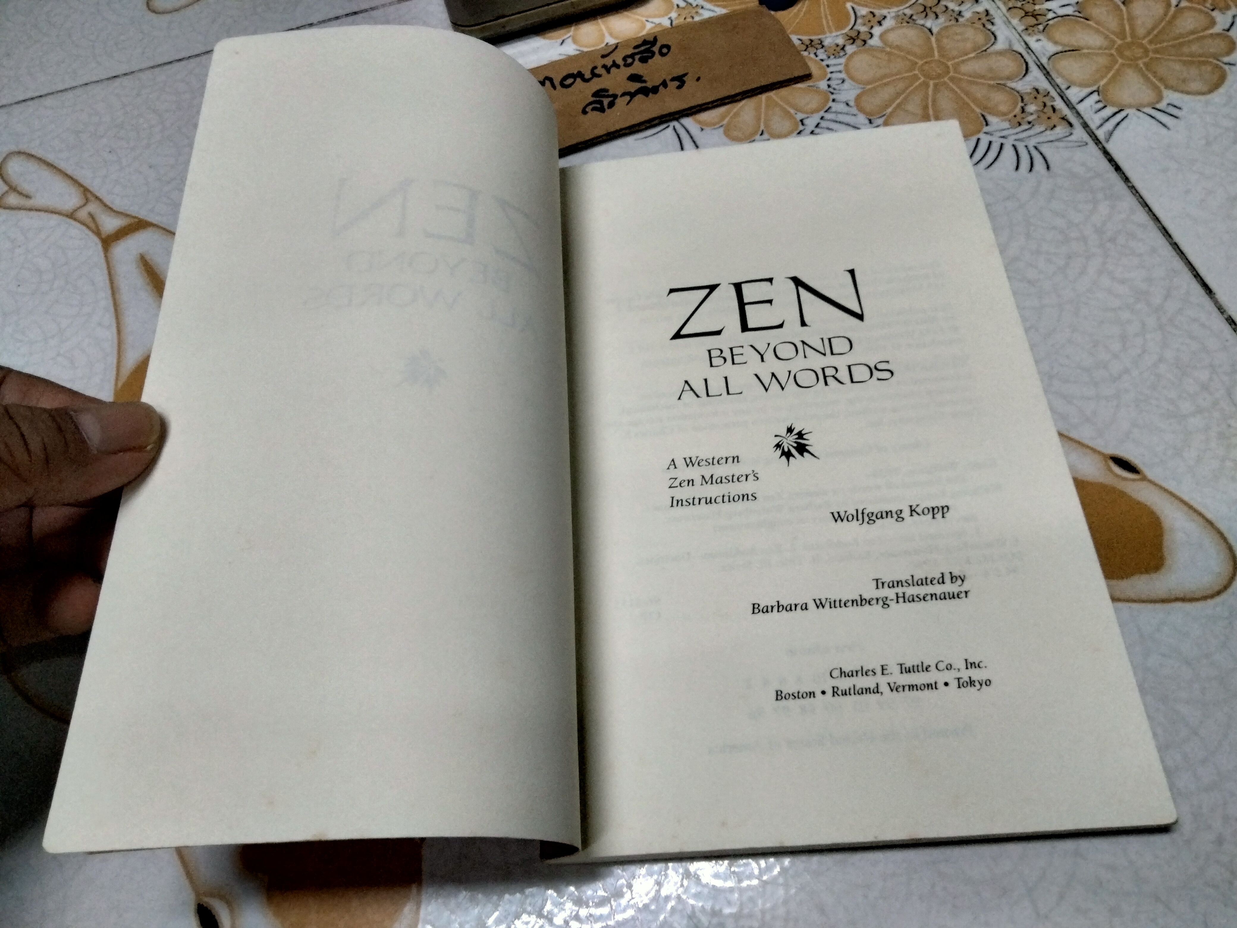 Zen beyond all words, A Western Zen Master's Instructions by Wolfgang Kopp **สินค้าหมด**