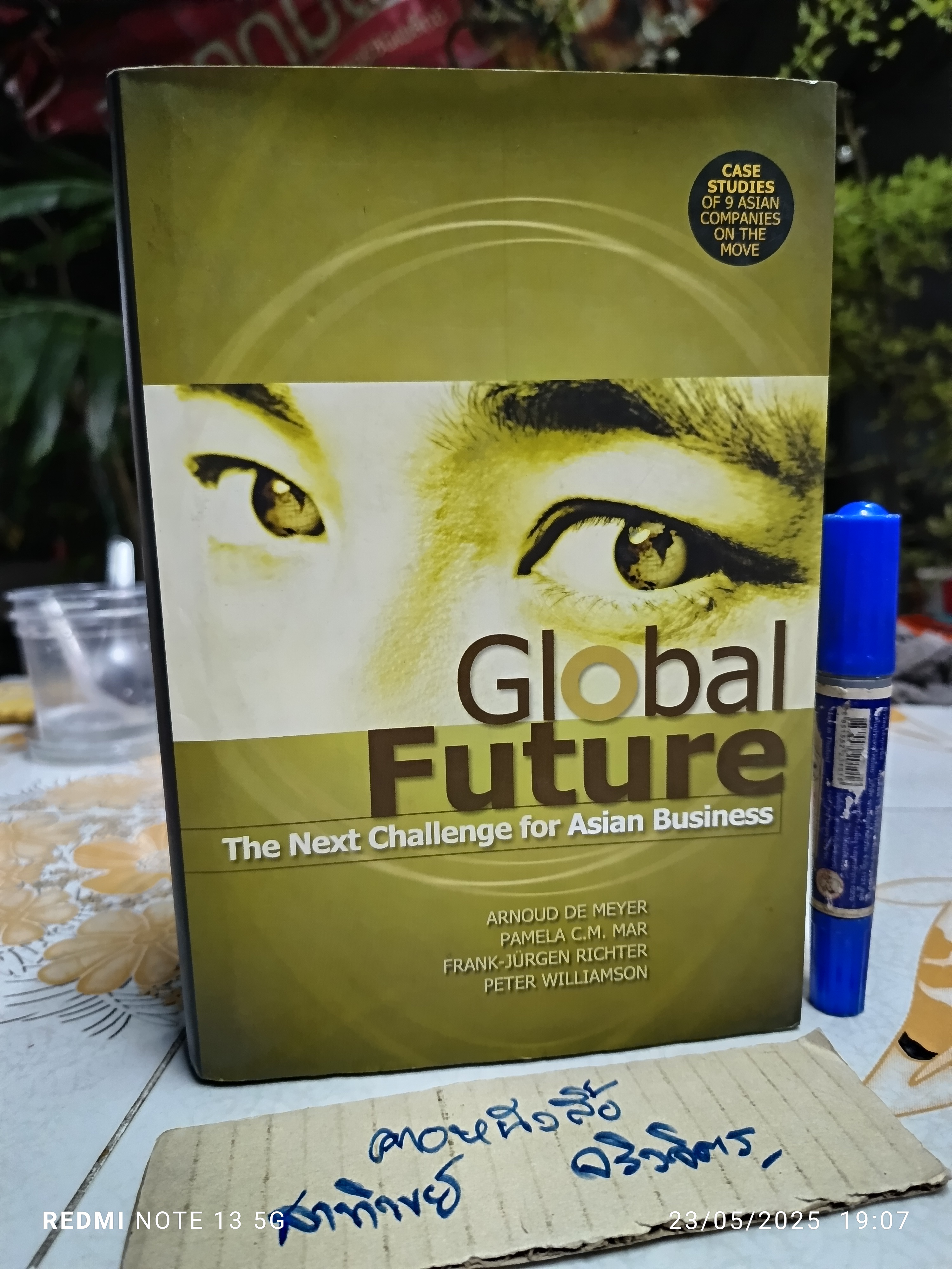 Global Future : The next challenge for Asian business John Wiley & Sons (Asia), 2005