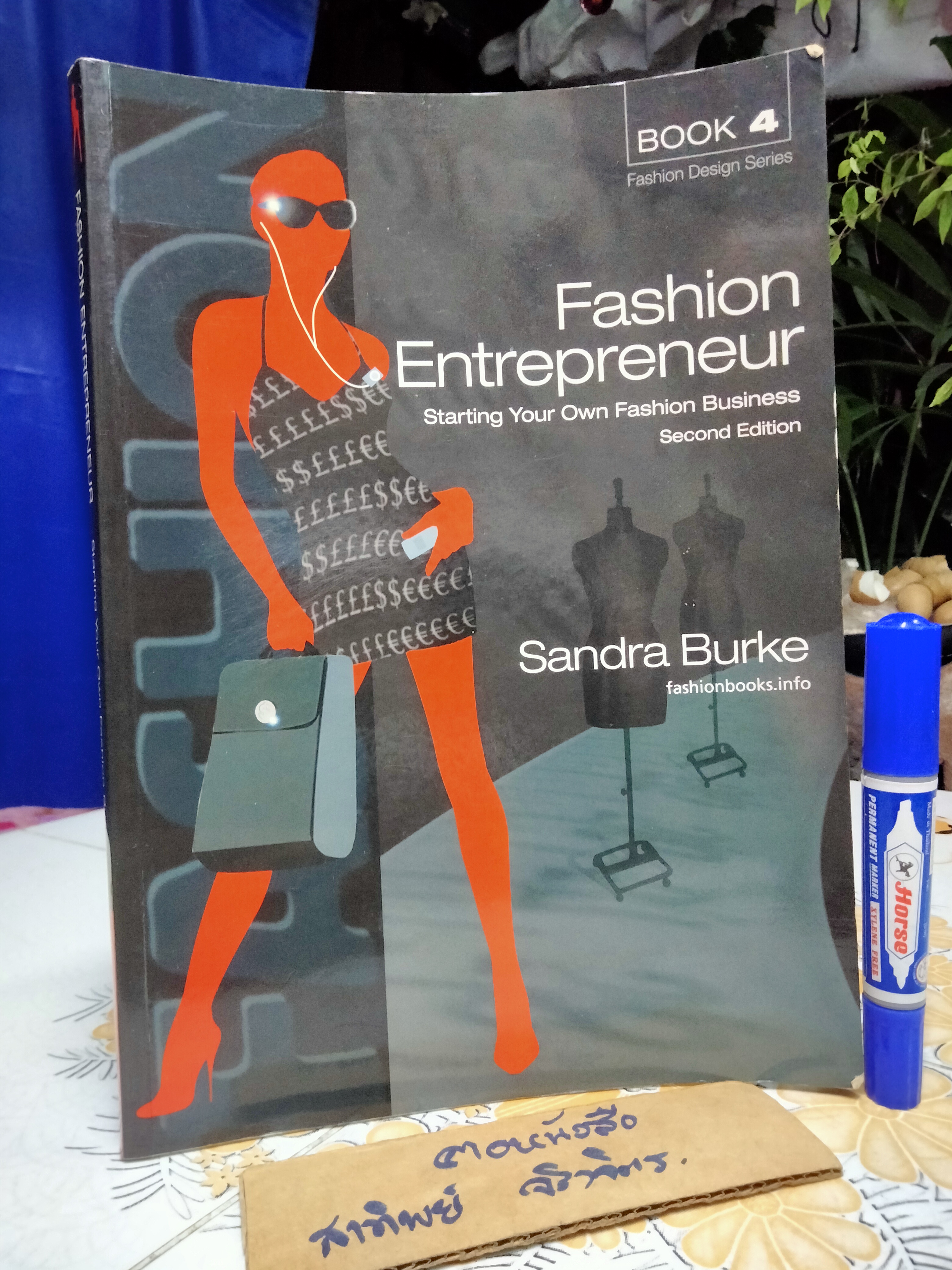 Fashion Entrepreneur : Sandra Burke 2nd edition 2013. Fashion Designs Series book 4