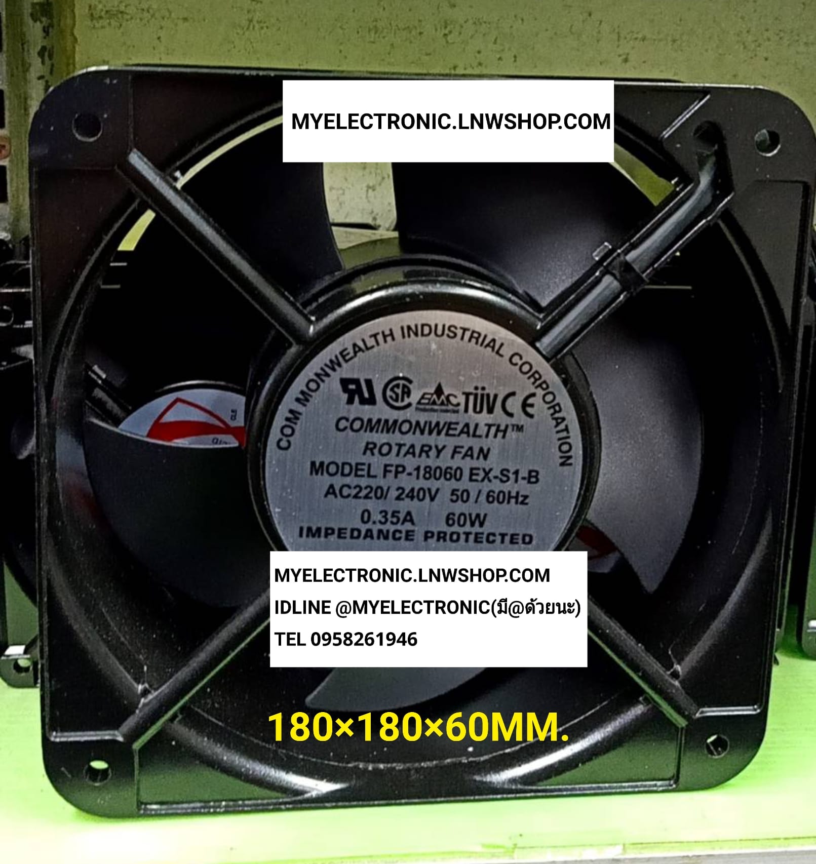 ขาย พัดลม220V0.35A 60W รุ่นFP-18060EX-S1-Bยี่ห้อCOMMONWEALTH ROTARY FAN พัดลม7×7นิ้วเหลี่ยม พัดลม7×7นิ้วทรงเหลี่ยม ขนาด180×180×60มม. (180x180x60MM. . ราคา ตัวละ . . . . หน่วย บาท