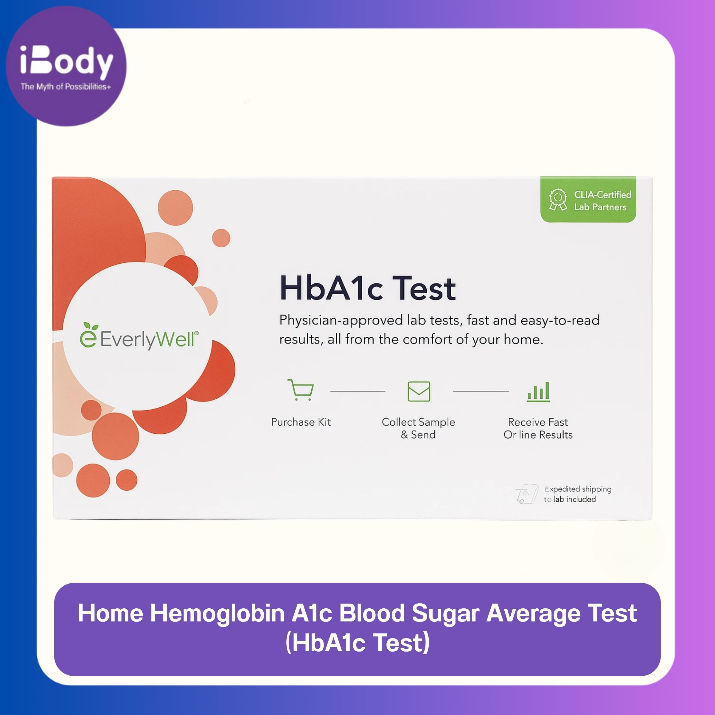 Everlywell® Home Hemoglobin A1c Blood Sugar Average Test (HbA1c Test) ตรวจระดับน้ำตาลเฉลี่ยในเลือด