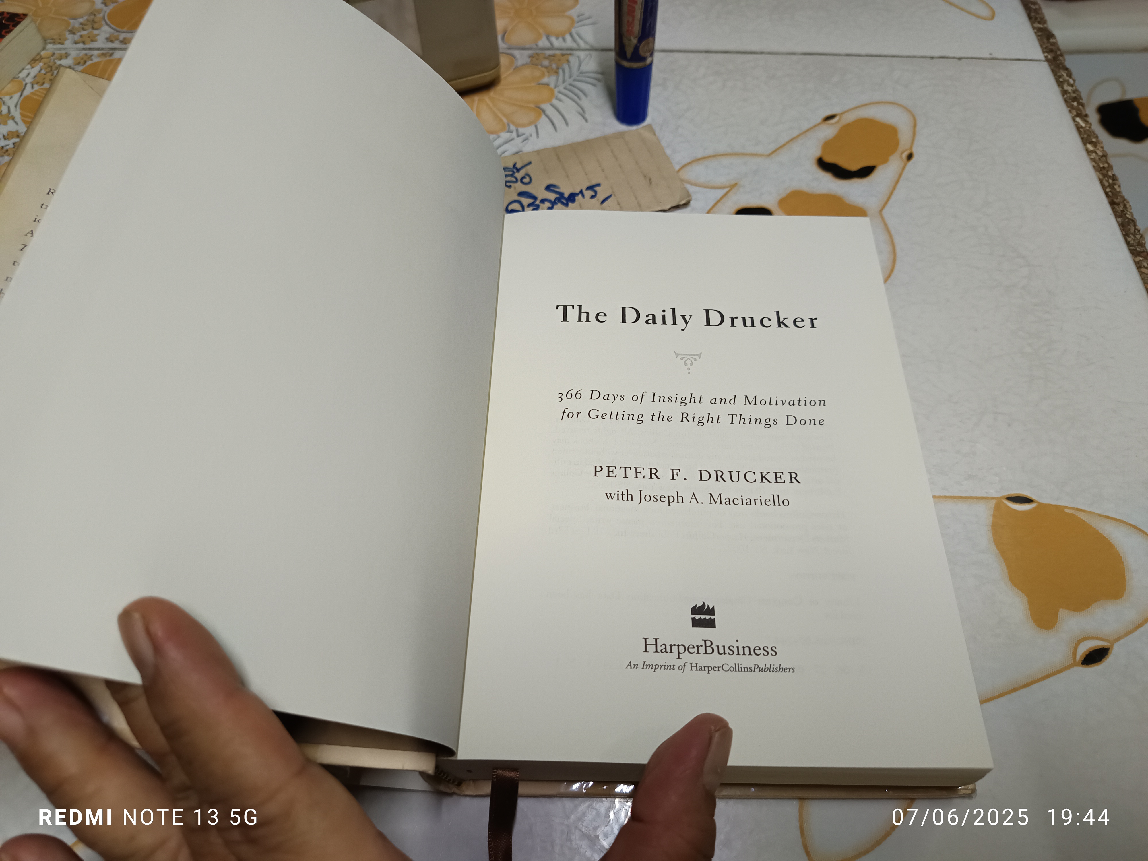 The Daily Drucker : 366 Days of Insight and Motivation for Getting the Right Things Done By Peter F. Drucker
