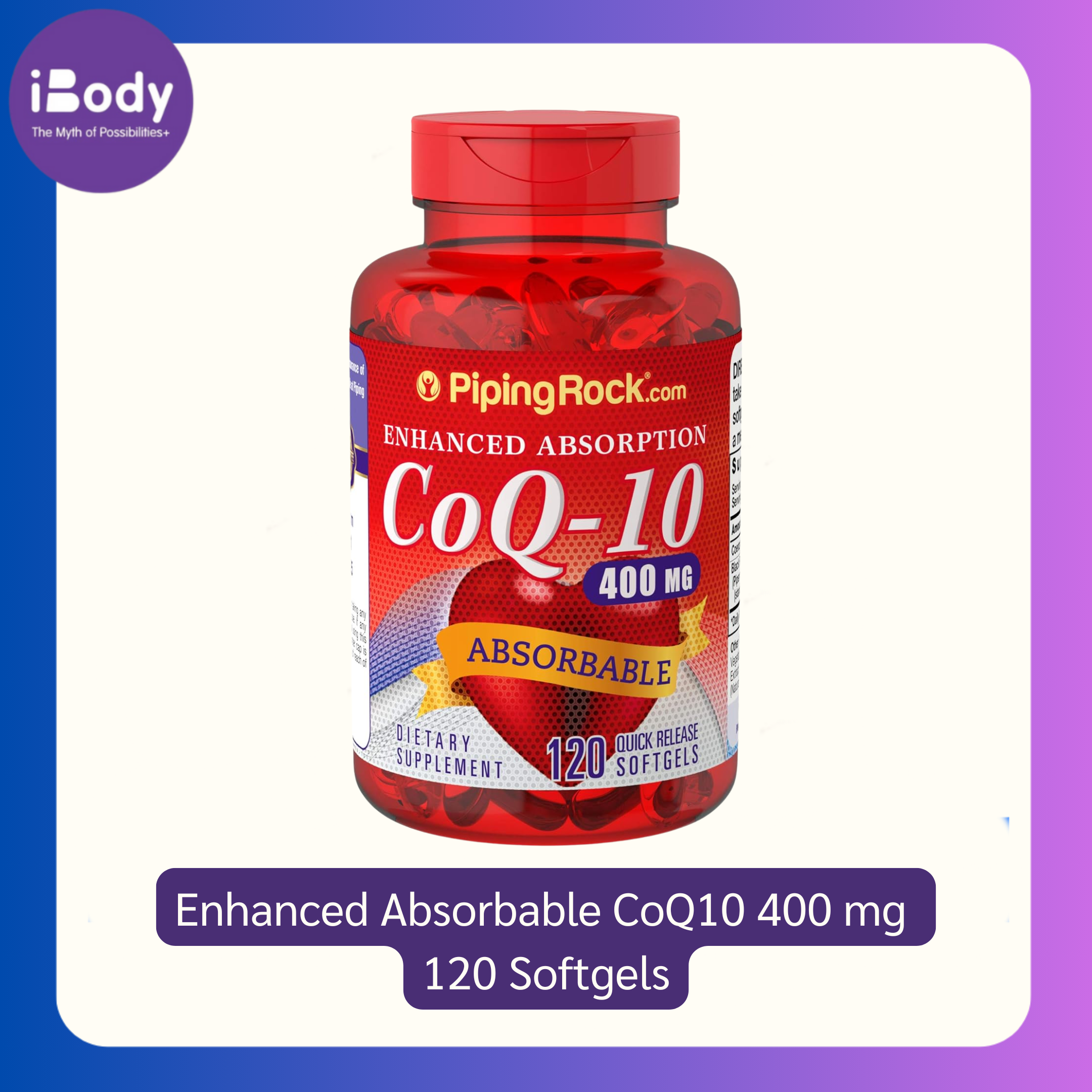 Enhanced Absorbable CoQ10 โคคิวเท็น 400 mg 120 Softgels (PipingRock®) ลดความดัน บำรุงหัวใจ #Q10 #คิวเทน #โคเอนไซม์คิวเทน