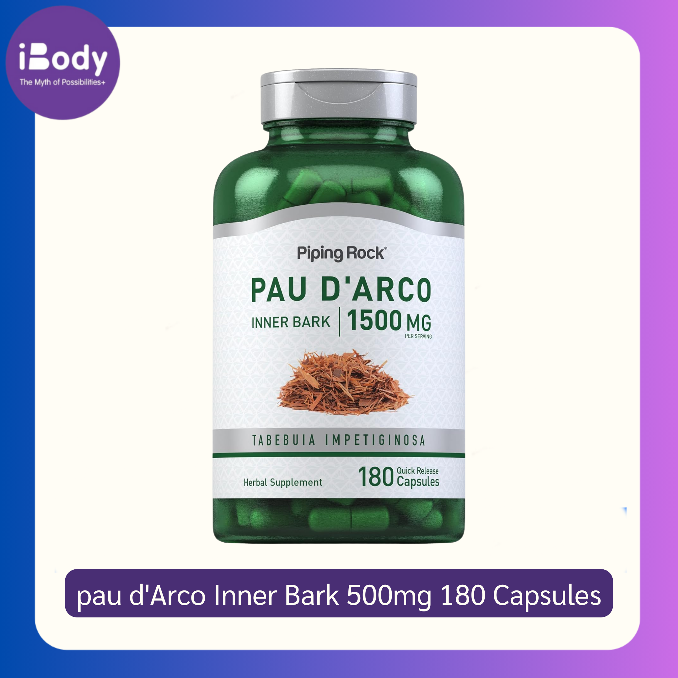 สารสกัดเปลือกชมพูระย้าทิพย์ Pau d'Arco Inner Bark 500 mg 180 Capsules (PipingRock®) เสริมภูมิ ลดความเมื่อยล้า ไข้ หวัด