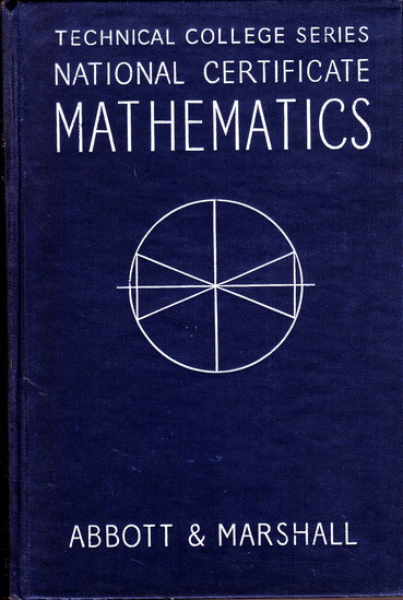 National Certificate Mathematics Vol.II (Second Year Course) by Abbott & Marshall (พิมพ์ปี 2492)
