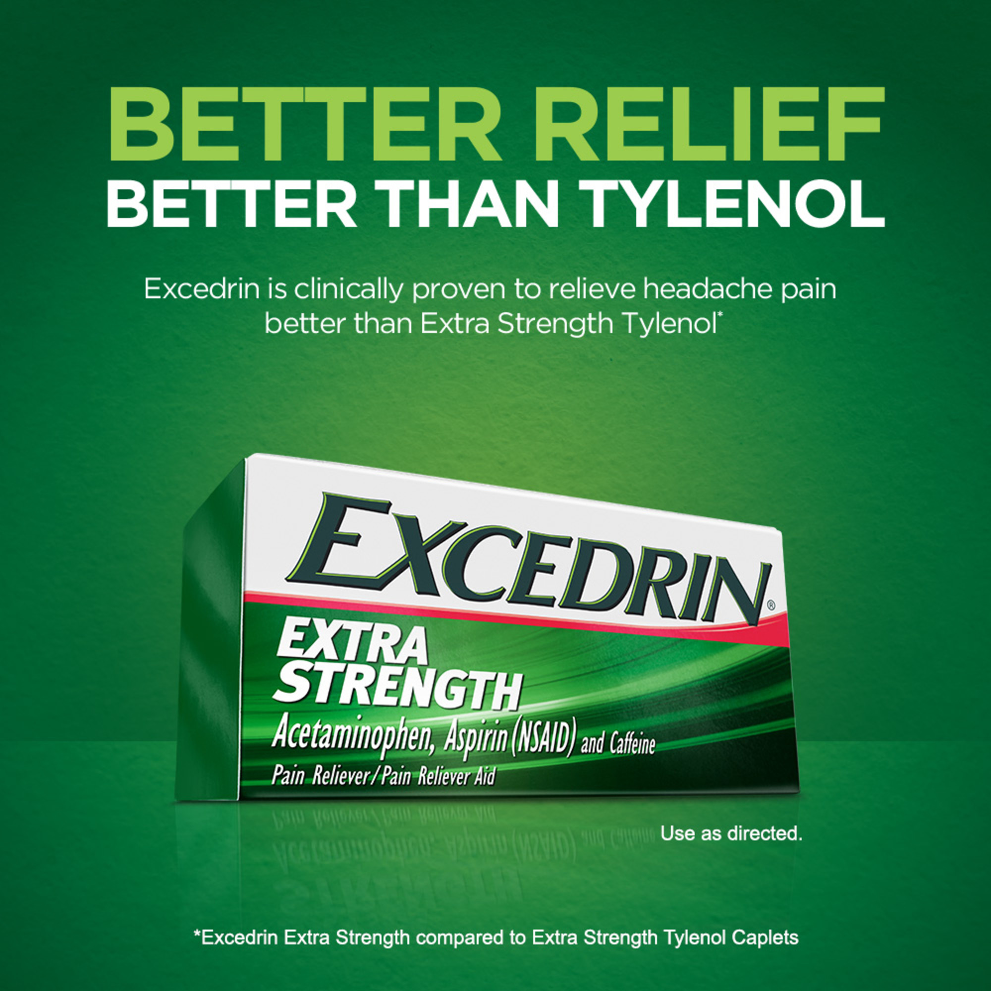 Excedrin® Extra Strength 24 or 100 Caplets สีเขียว Headache relief starts in just 15 minutes