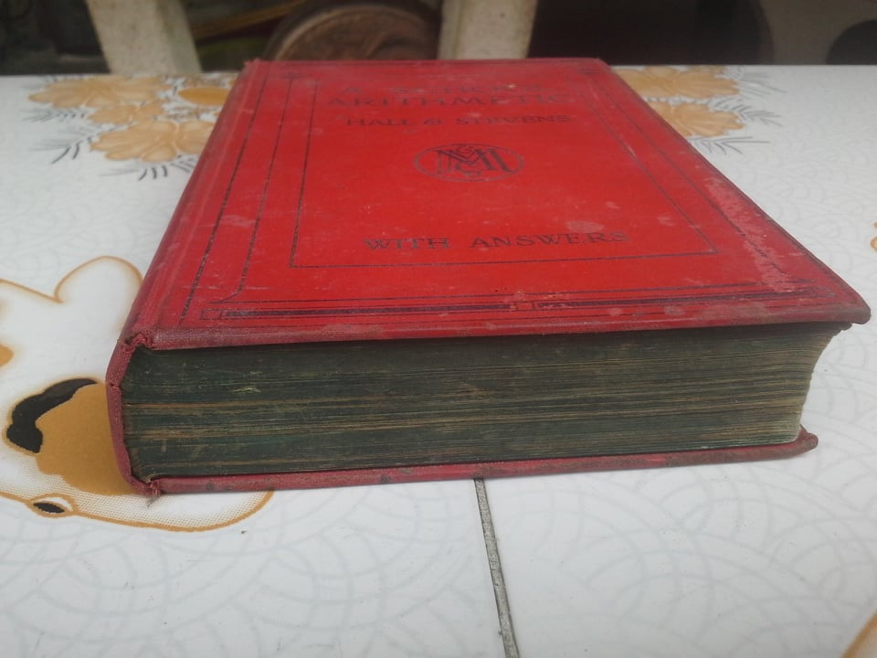A SCHOOL ARITHMETIC by HALL - STEVENS (with answers) พิมพ์ปี 1959 - MACMILLAN **สินค้าหมด**