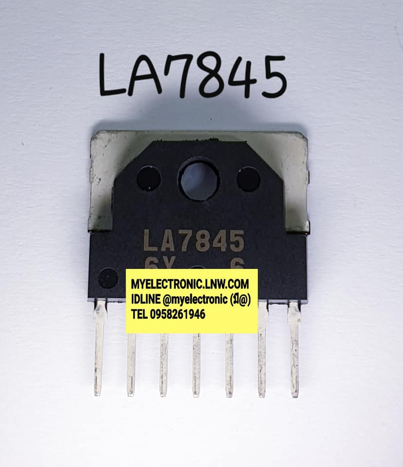 ขาย LA7845 IC-SANYO ไอซี ยี่ห้อ ซันโย ราคา ตัวละ . บาท