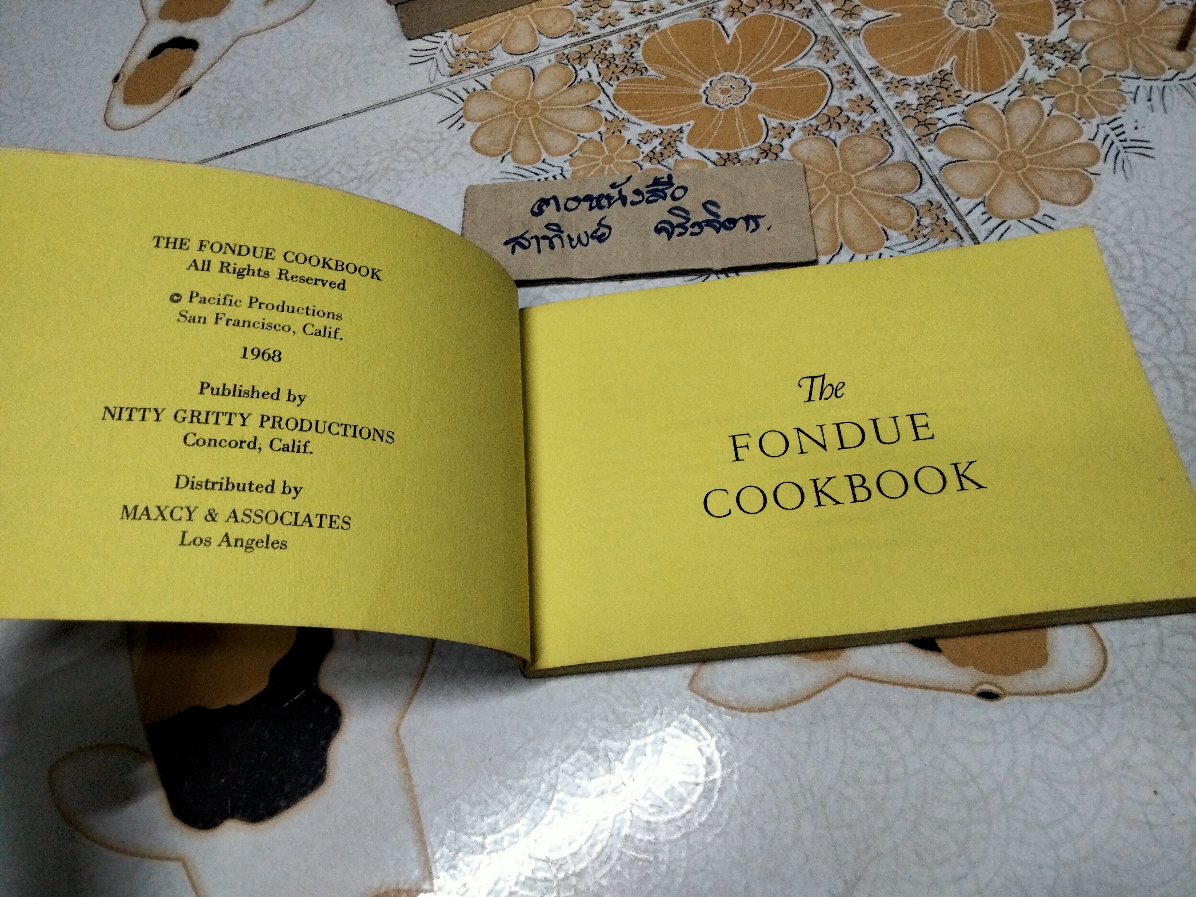 The Fondue Cook Book (1968) Ed Callahan (Vintage) , NITTY GRITTY PRODUCTS. หนังสือทำอาหาร