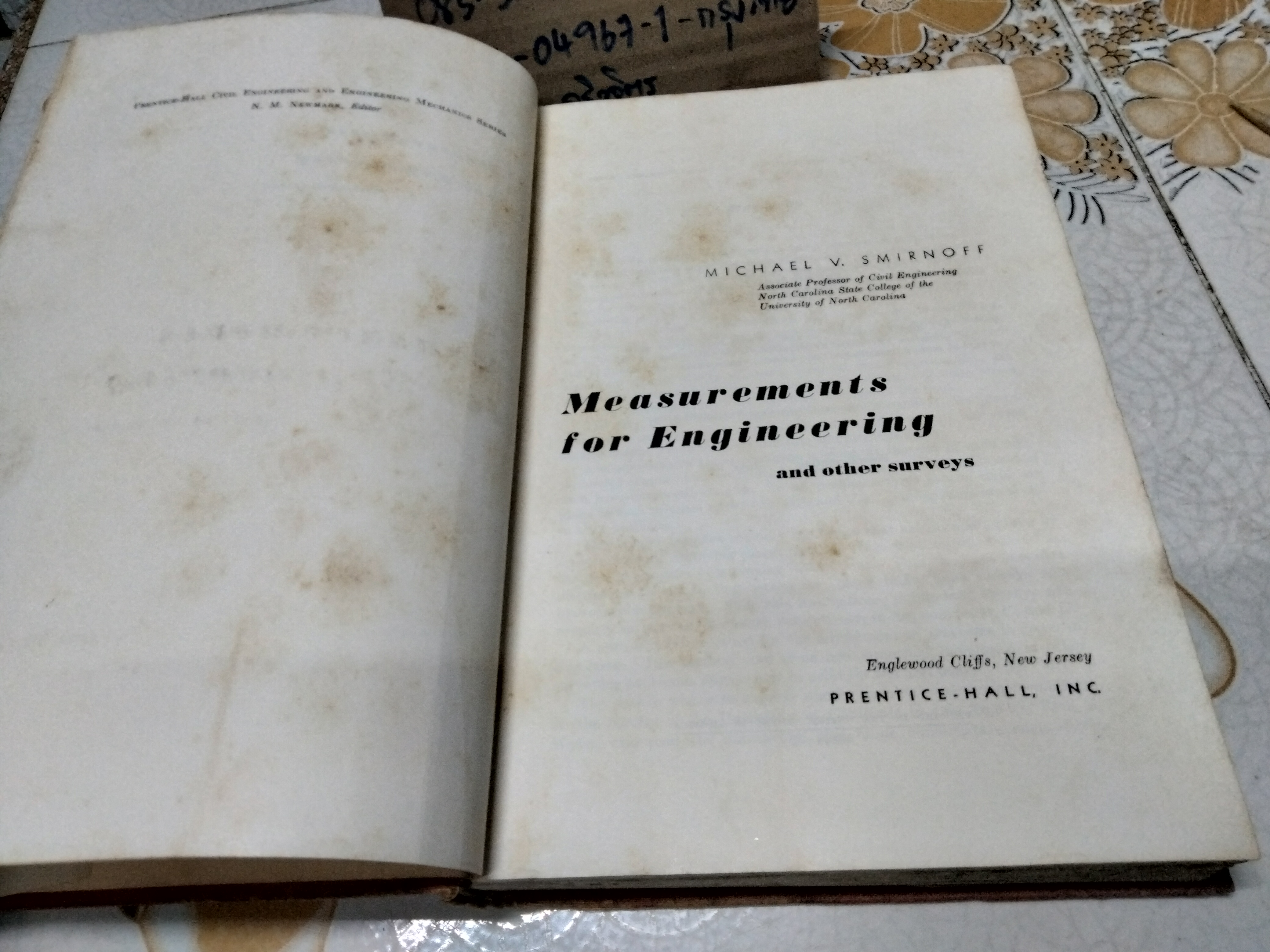 Measurements for Engineering and other surveys , Michael V. Smirnoff, 2nd 1962 ... civil engineering and engineering mechanics series