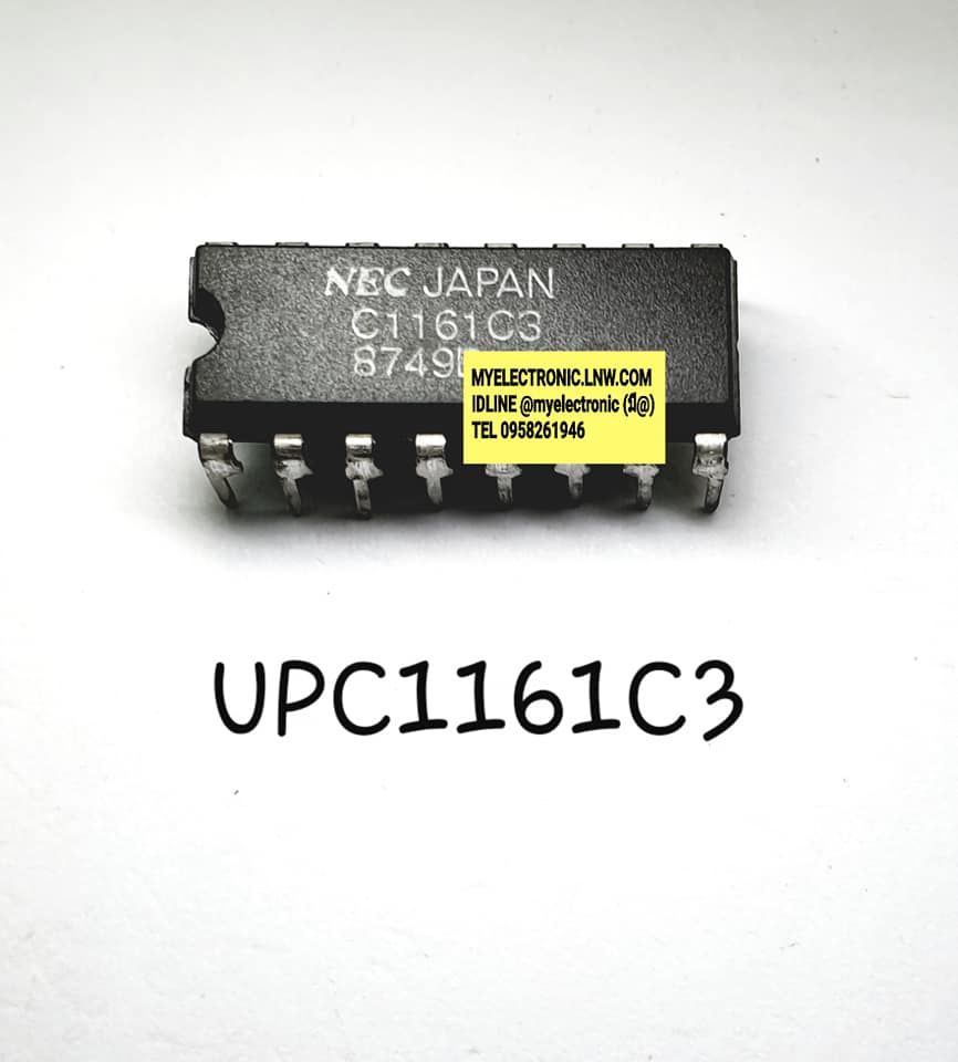 ขาย UPC1161C3 ยี่ห้อ NEC ตัวถัง DIP16ขา IC ไอซี UPC1161 C1161C3 ราคา ตัวละ . บาท