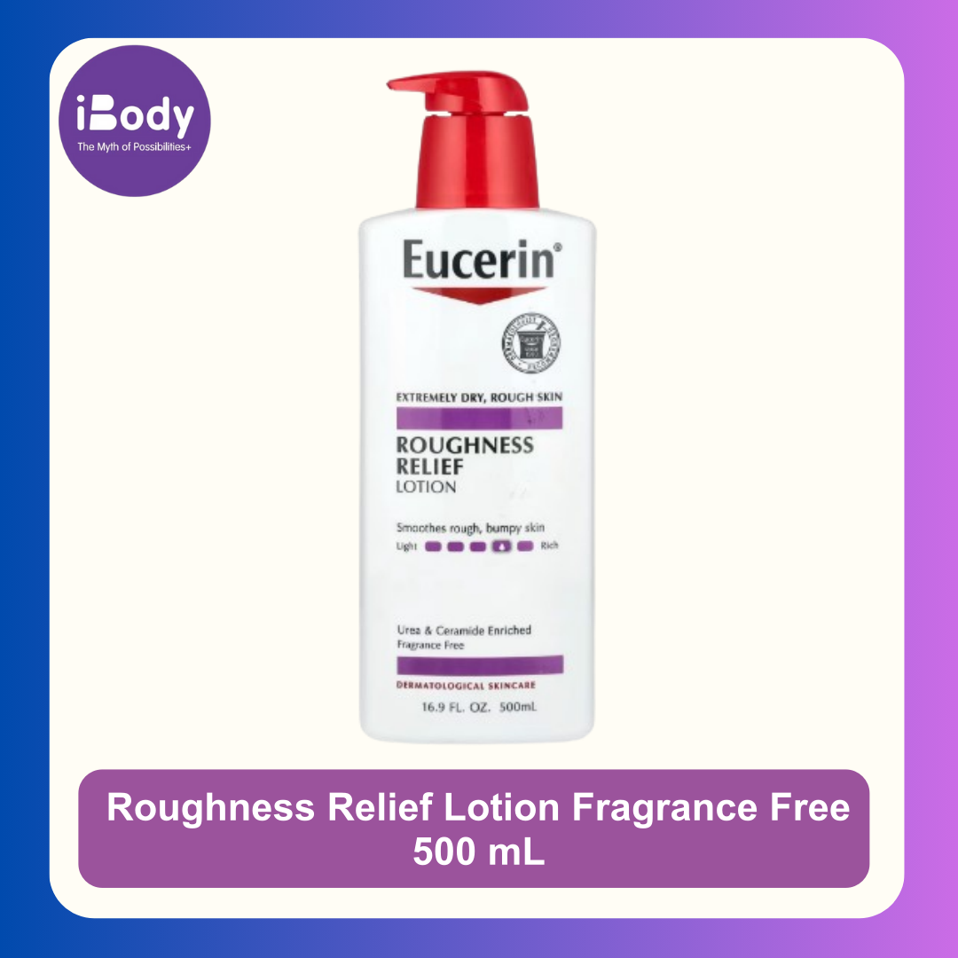 Eucerin® Roughness Relief Lotion Fragrance Free 500 mL ครีมบำรุงผิวกาย ยูเซอริน สำหรับผิวแห้ง ผิวไม่เรียบ และหยาบกร้าน