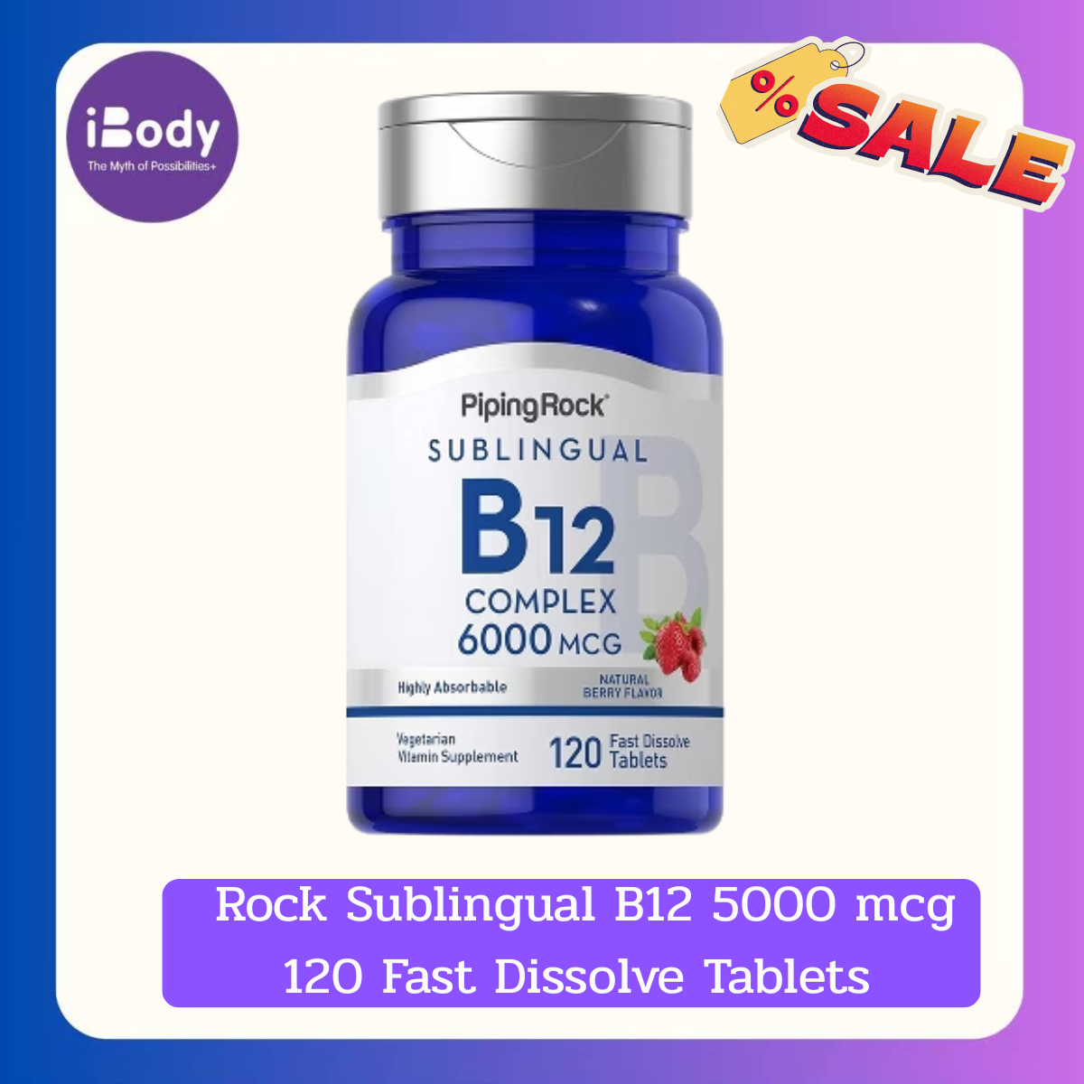 Piping Rock Sublingual B12 5000 mcg 120 Fast Dissolve Tablets วิตามินบี