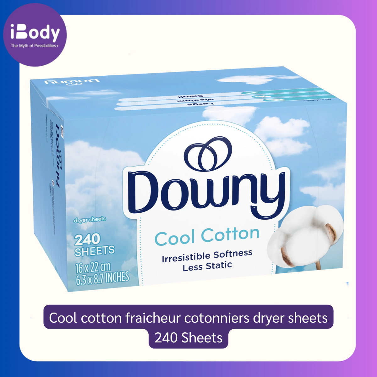 Downy® Cool cotton fraicheur cotonniere dry sheet 240 Sheets แผ่นหอม อบผ้า ดาวน์นี่