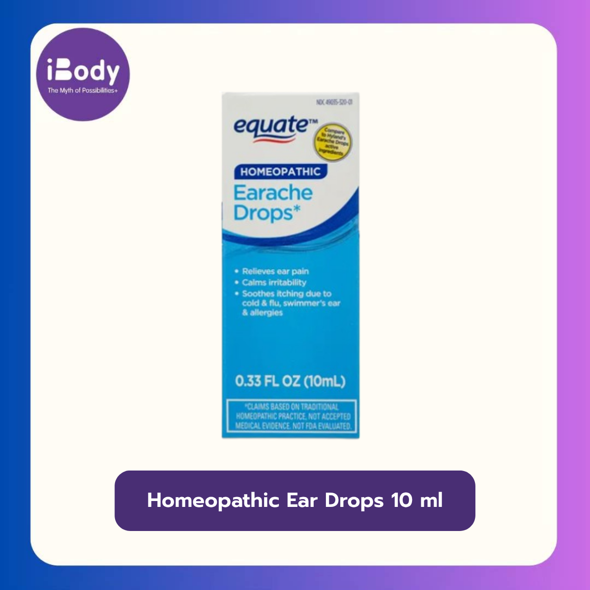 80% Sale!! EXP.08/2024 Equate - Homeopathic Earache Drops 10 ml ยาหยอดหูสารสกัดจากธรรมชาติ ขนาด 10 ml