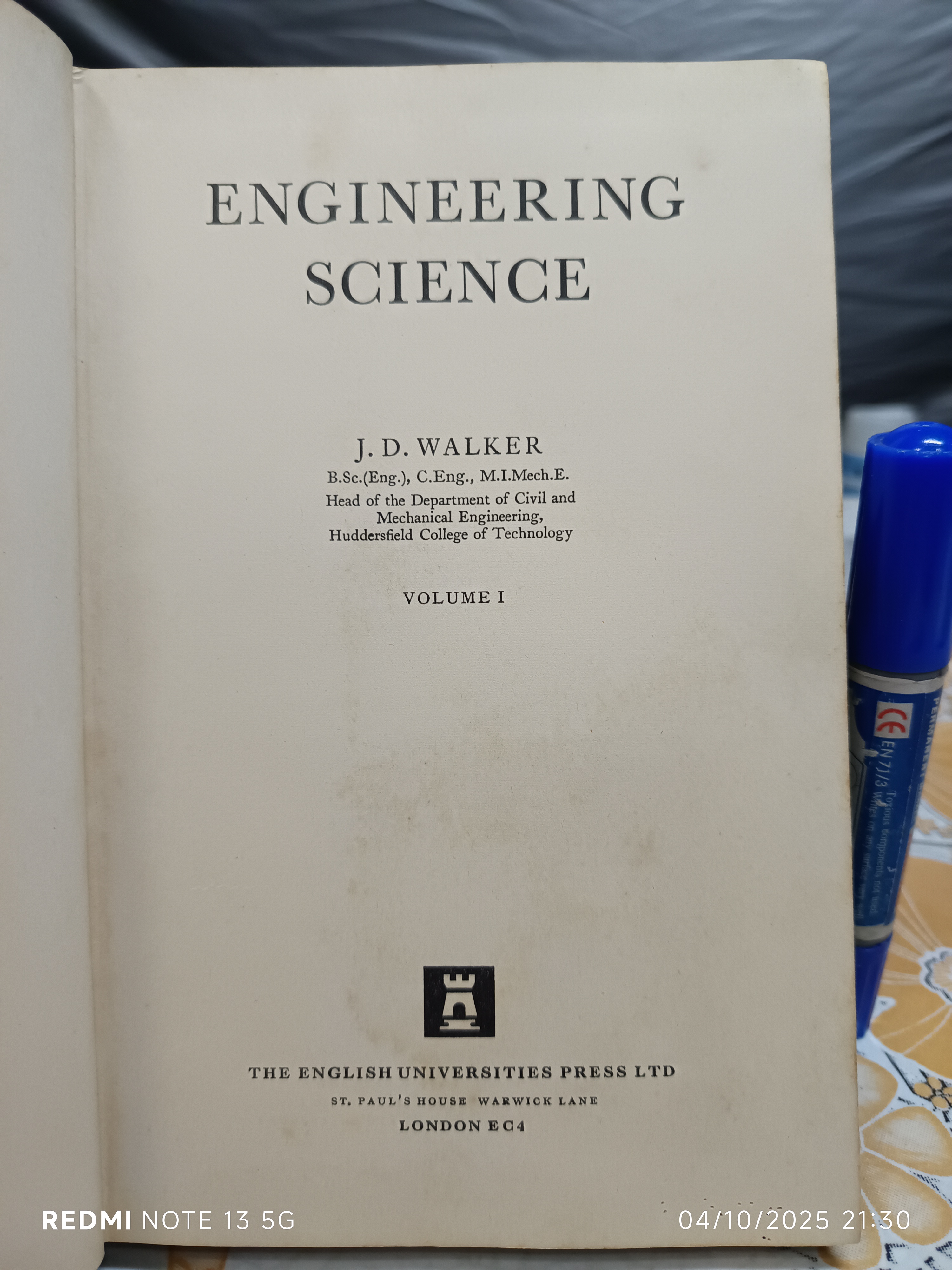 Engineering Science : Technical College series. Author, J. D. Walker. Edition 3 ,1967 (ไม่มีใบหุ้มปก)
