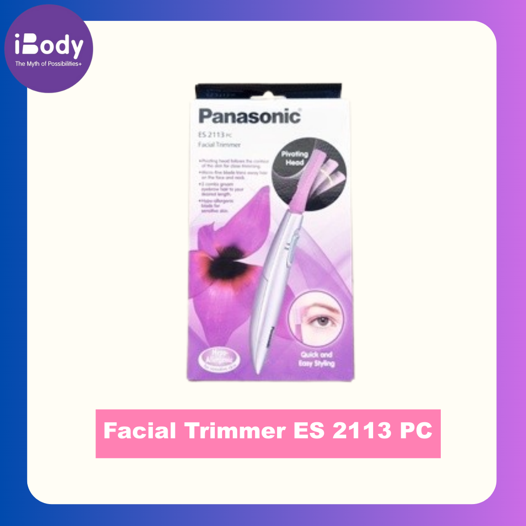 Panasonic® Facial Trimmer ES 2113 PC เครื่องโกนขนบนใบหน้า ขนคิ้ว ขนบนใบหน้า แบบใช้แบตเตอรี่ AAA สำหรับผู้หญิง