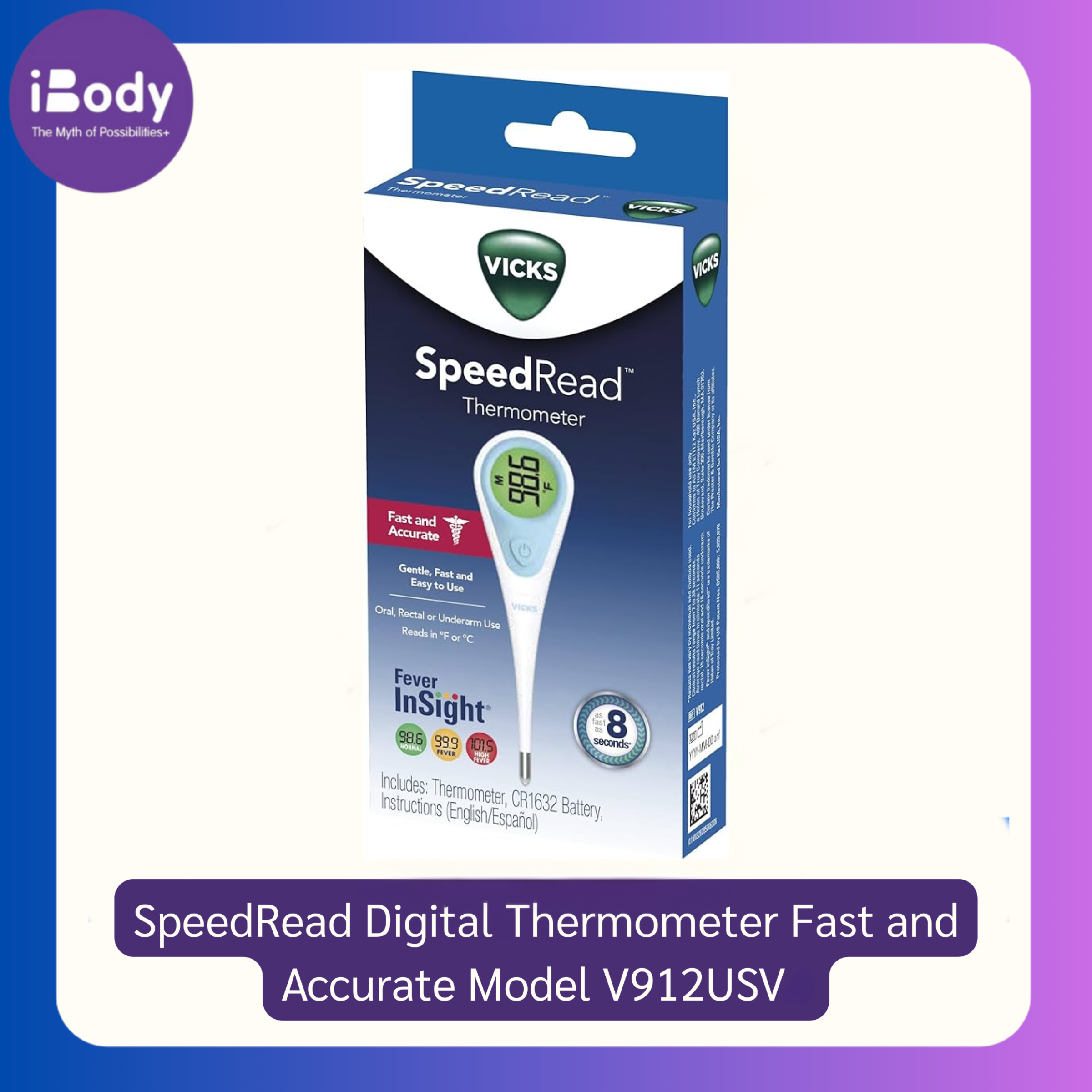 เทอร์โมมิเตอร์ ดิจิตอล วัดอุณหภูมิ SpeedRead Digital Thermometer Fast and Accurate Model V912USV4 (Vicks®)