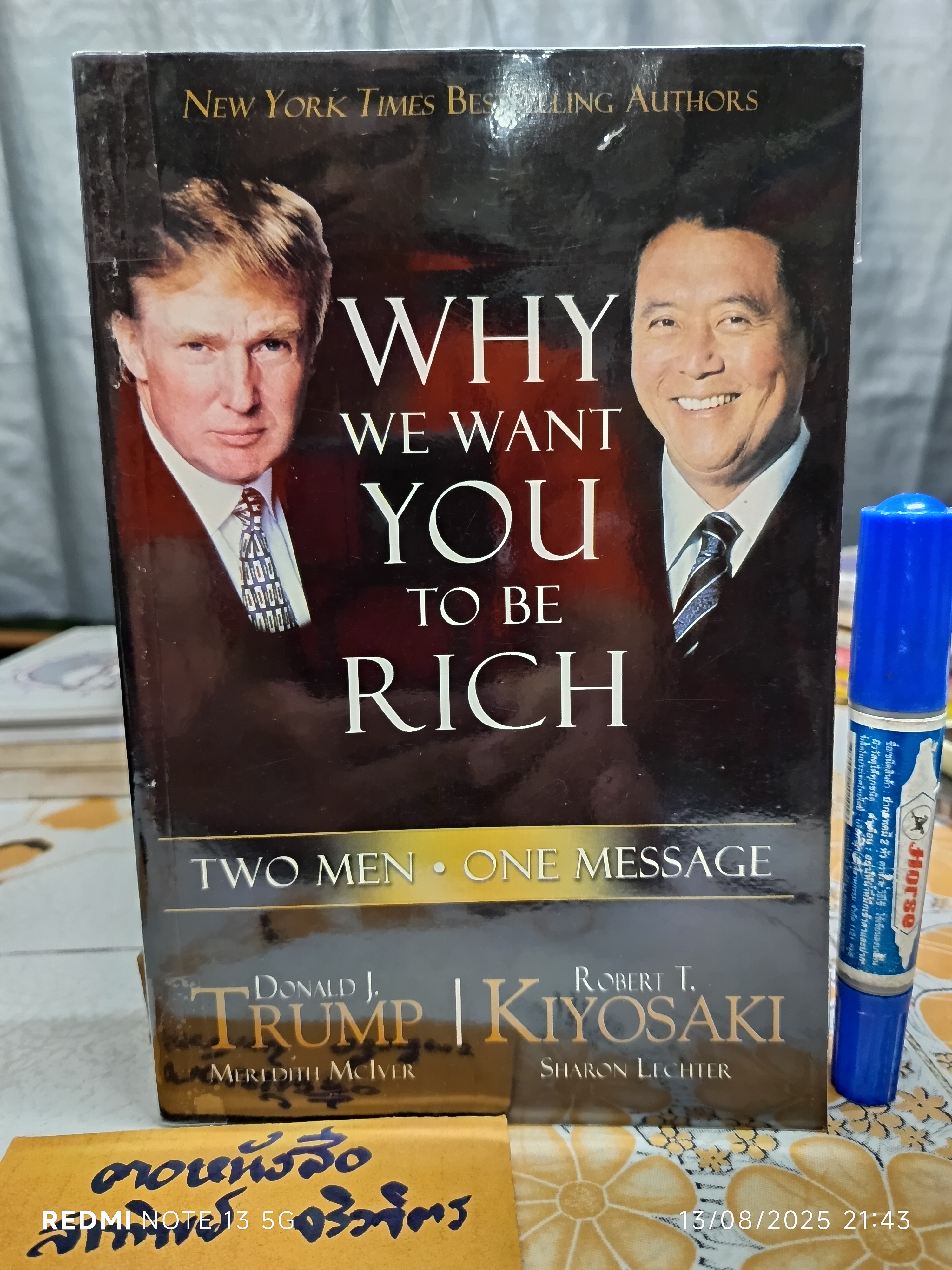 Why We Want You To Be Rich : Two Men One Message Donald J. Trump และ Robert T. Kiyosaki