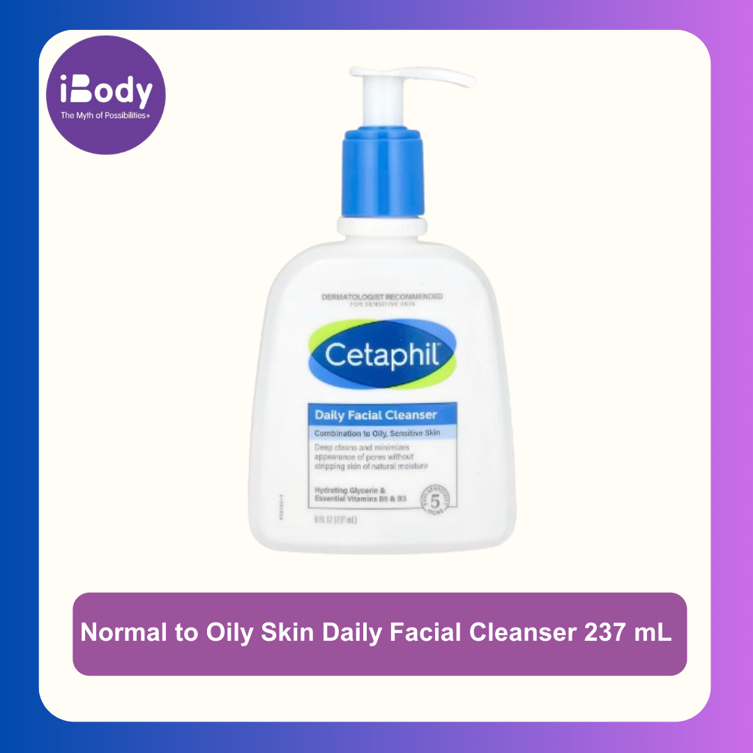 Cetaphil® Normal to Oily Skin Daily Facial Cleanser 237mL เซตาฟิล สบู่เหลวทำความสะอาดผิวหน้าและผิวกาย สำหรับผิวมัน