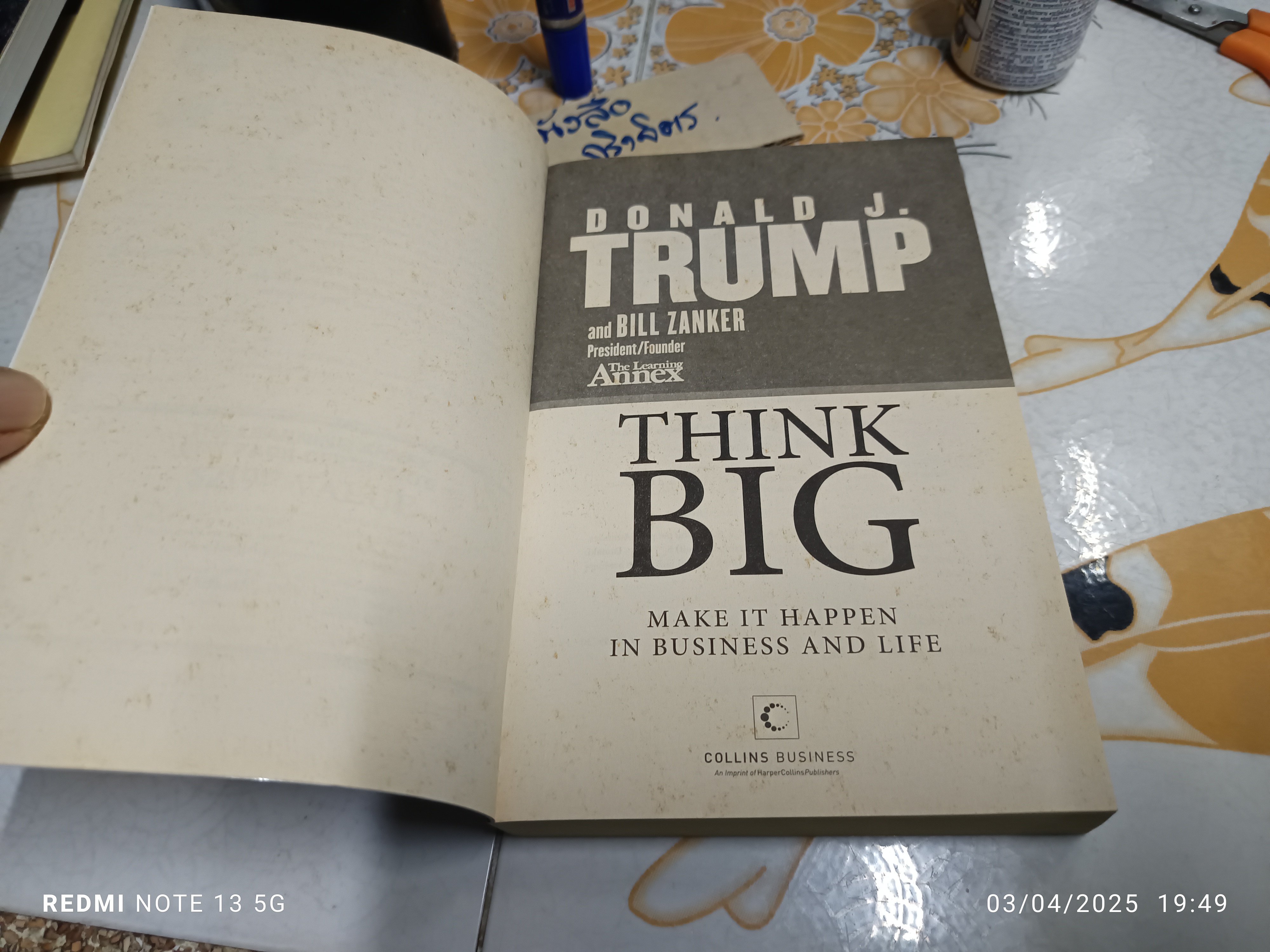 Think Big : Make It Happen in Business and Life HarperCollins Publishers Limited, 2008 / Trump and Bill Zanker
