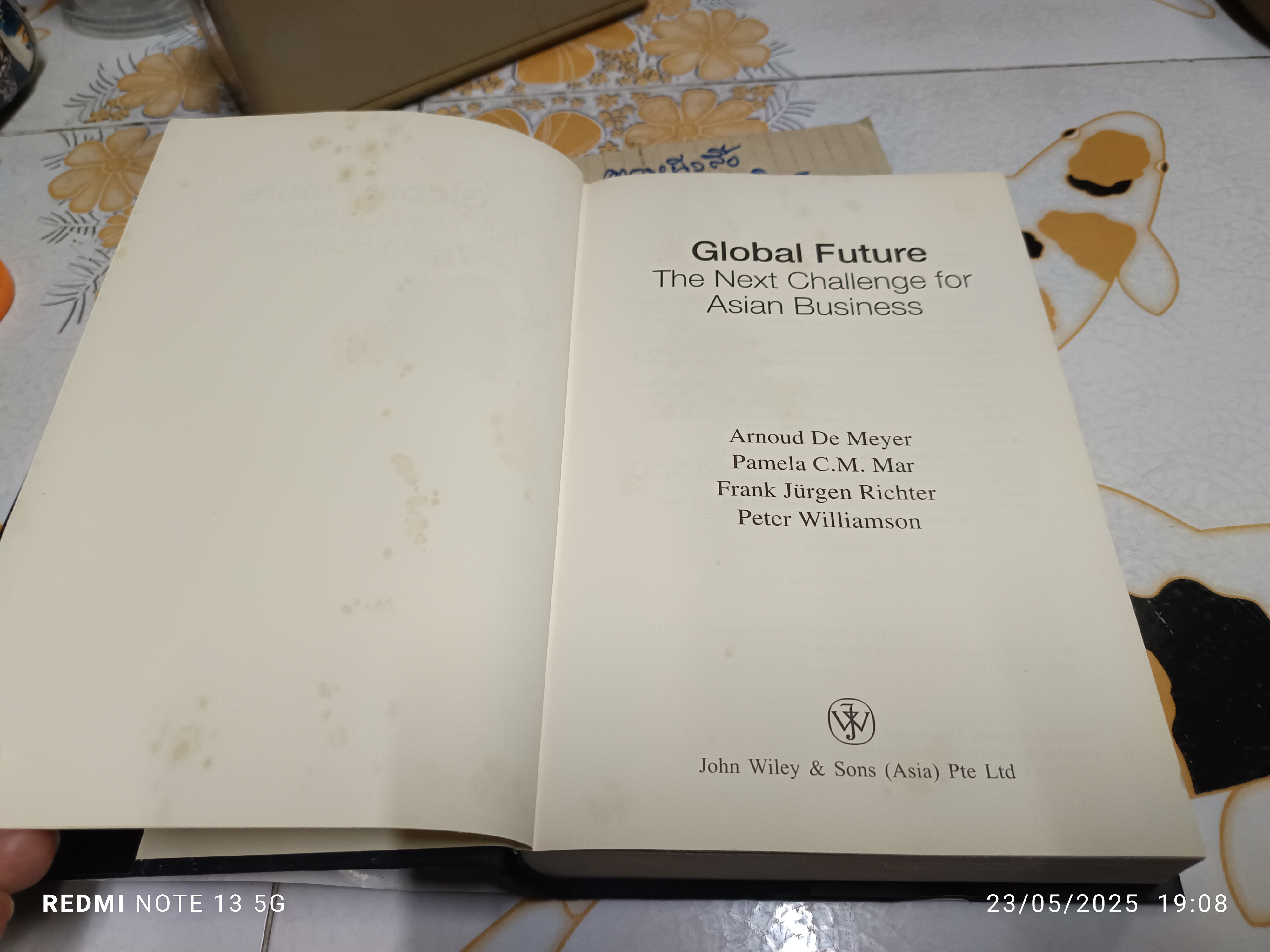 Global Future : The next challenge for Asian business John Wiley & Sons (Asia), 2005