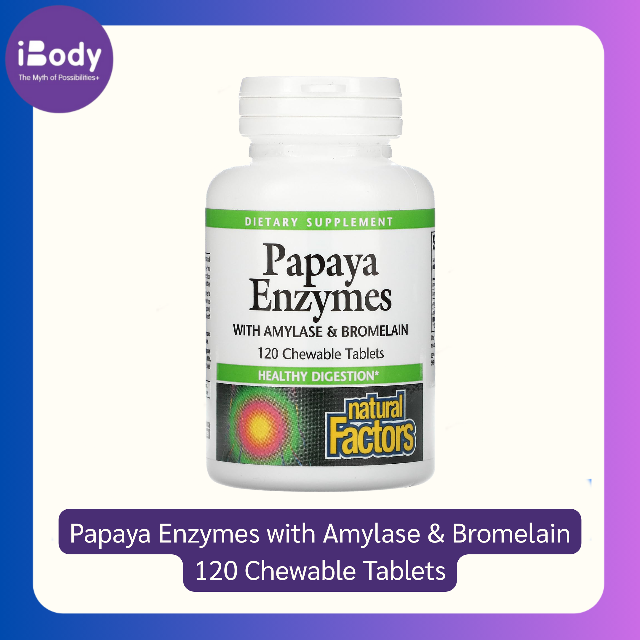 Natural Factors® Papaya Enzymes with Amylase & Bromelain 120 Chewable Tablets เอนไซม์จากมะละกอและสัปรด เม็ดเคี้ยว ช่วยย่อยอาหาร ลดการปวดท้องจากอาหารไม่ย่อย ท้องอืด ท้องเฟ้อ