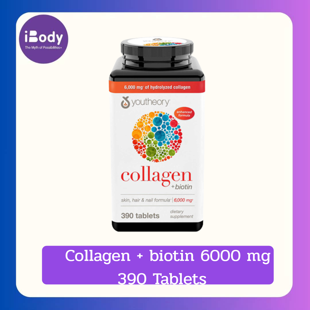 Youtheory Collagen + biotin 6000 mg 390 Tablets คอลลาเจน บำรุงผิว ผม เล็บ