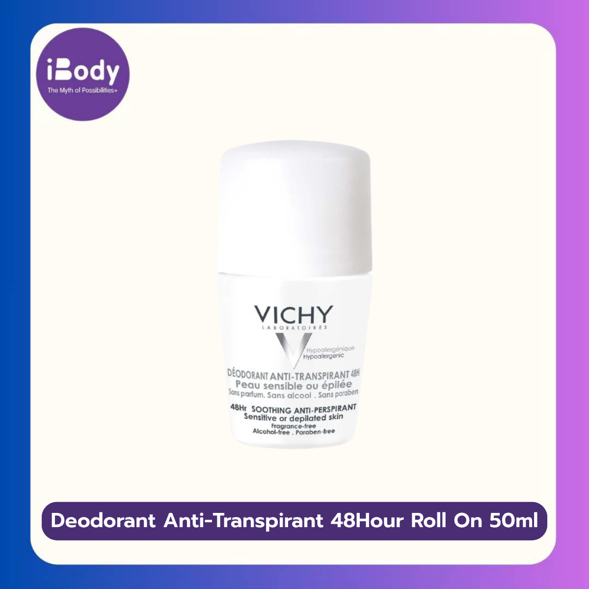 VICHY® Deodorant Anti-Transpirant 48Hour Roll On 50ml ผลิตภัณฑ์ระงับเหงื่อ-กลิ่นกาย โรลออนสติ้ก ไม่มีกลิ่น