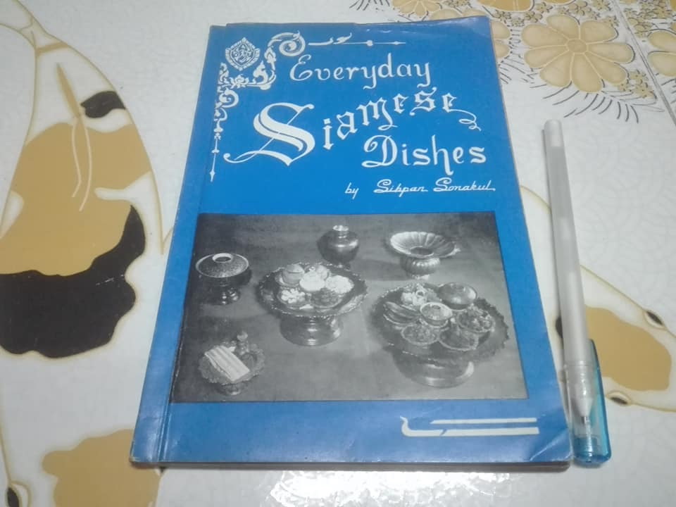 EVERYDAY SIAMESE DISHES by SIBPAN SONAKUL **สินค้าหมด**