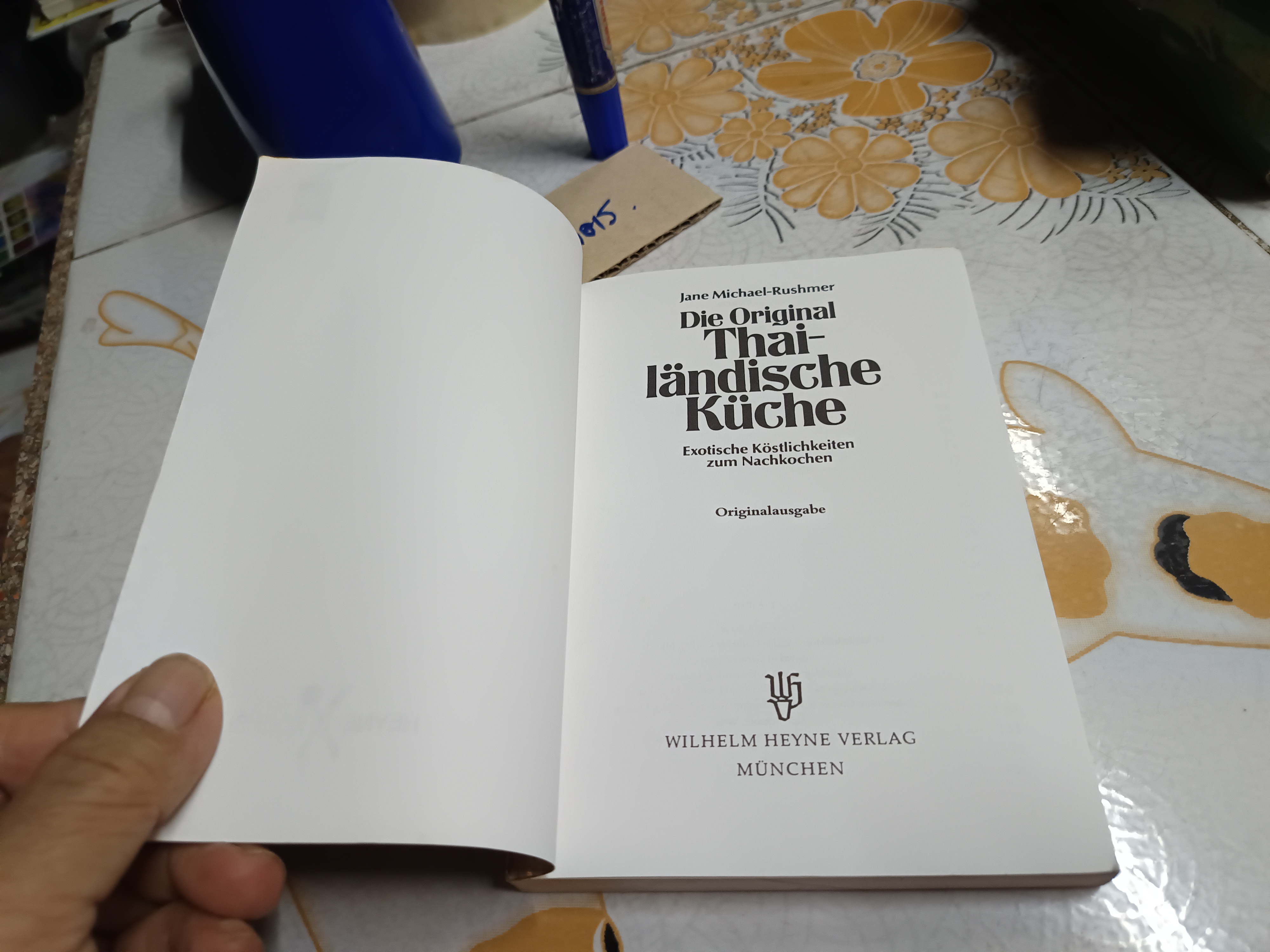 ตำราอาหารไทย (ภาษาเยอรมัน) Die original Thailändische Küche : Exotische Köstlichkeiten zum Nachkochen Jane Michael - Rushmer **สินค้าหมด**