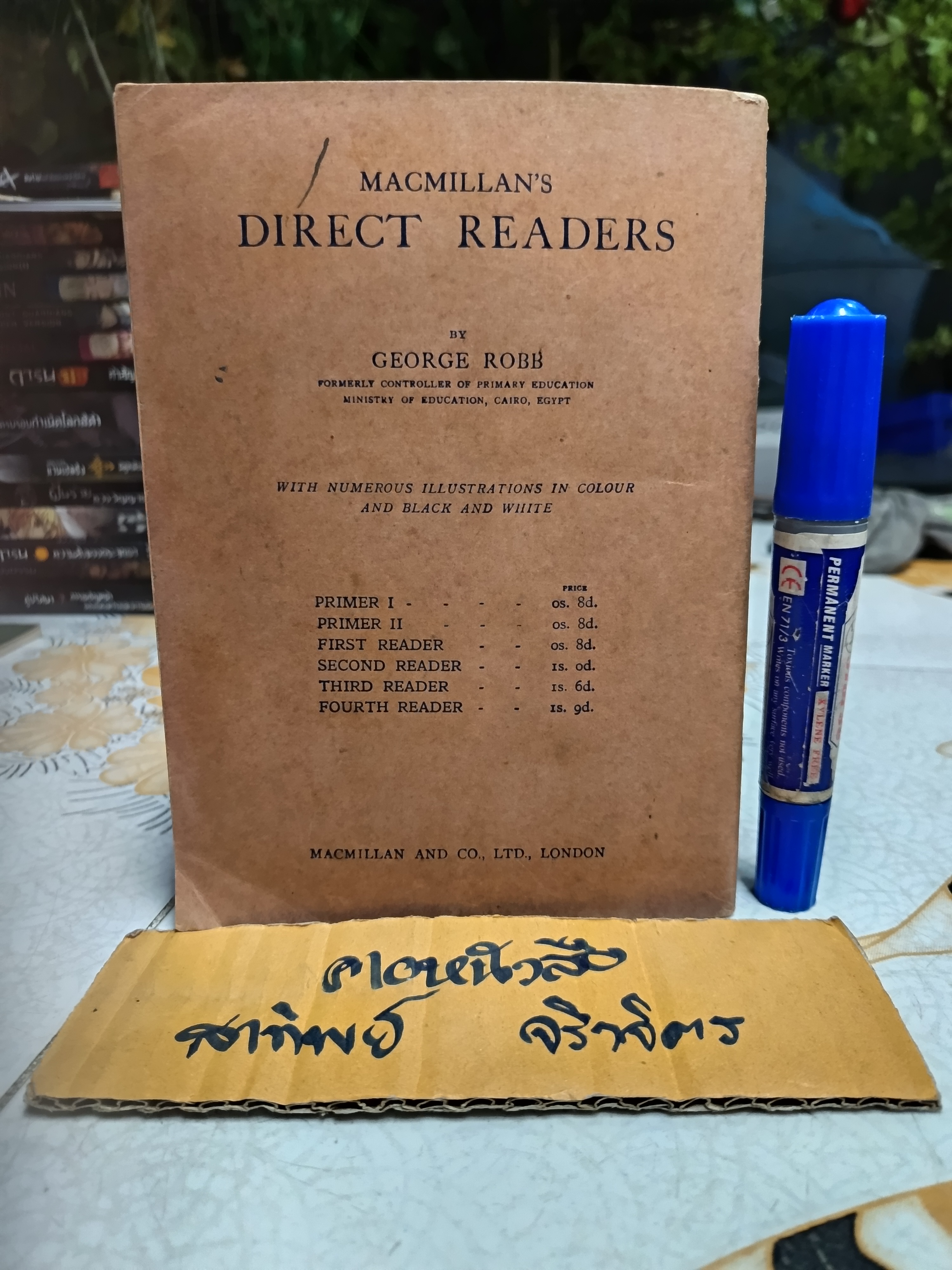 MACMILLAN'S DIRECT READERS - FIRST READER by GEORGE ROBB (of the Ministry of Education, Cairo.) Publisher, London, 1932 #vintage **สินค้าหมด**