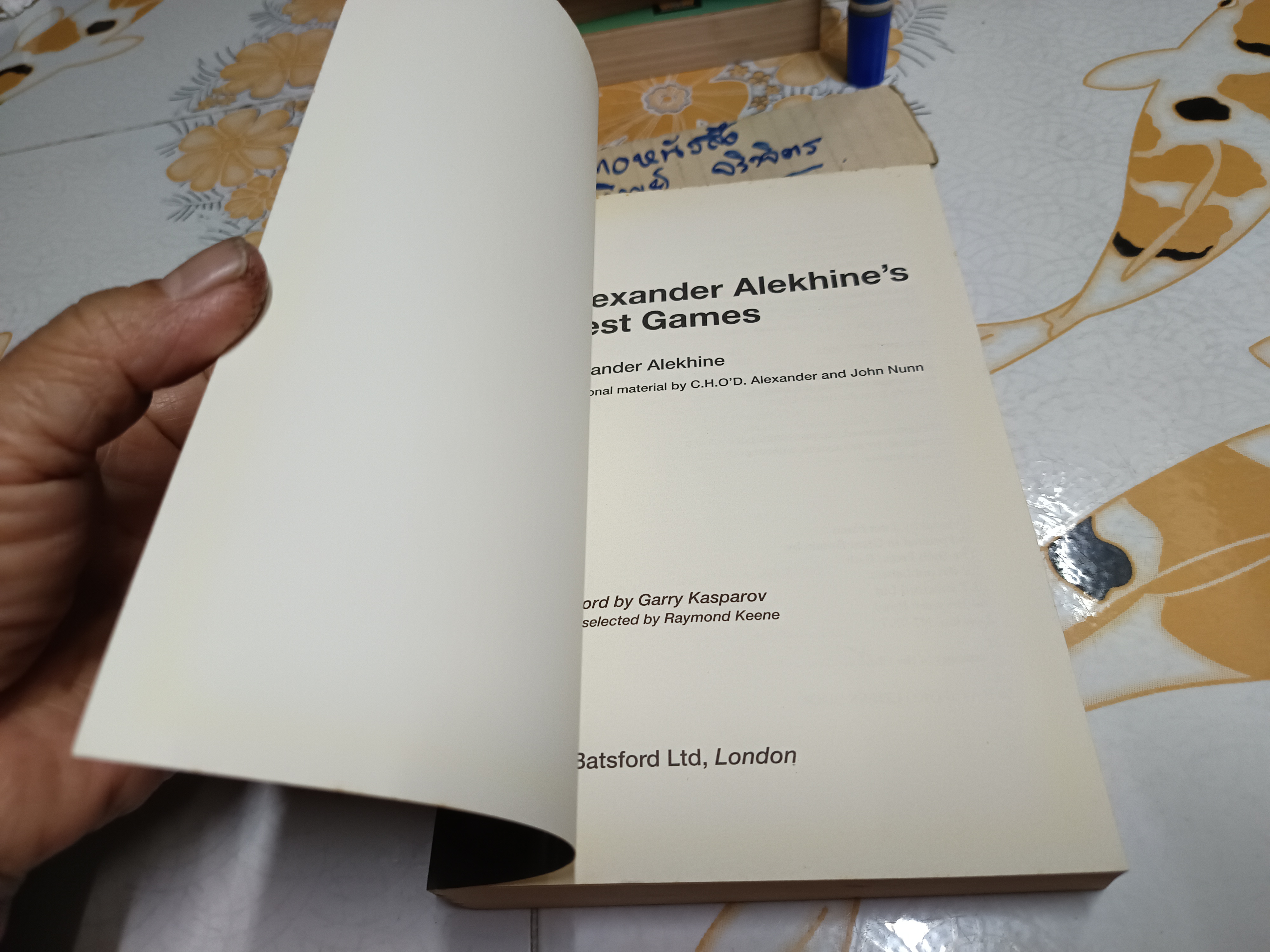 Alexander Alekhine's Best Games. Algebraic Edition Alexander Alekhine. Foreword by Garry Kasparov **สินค้าหมด**